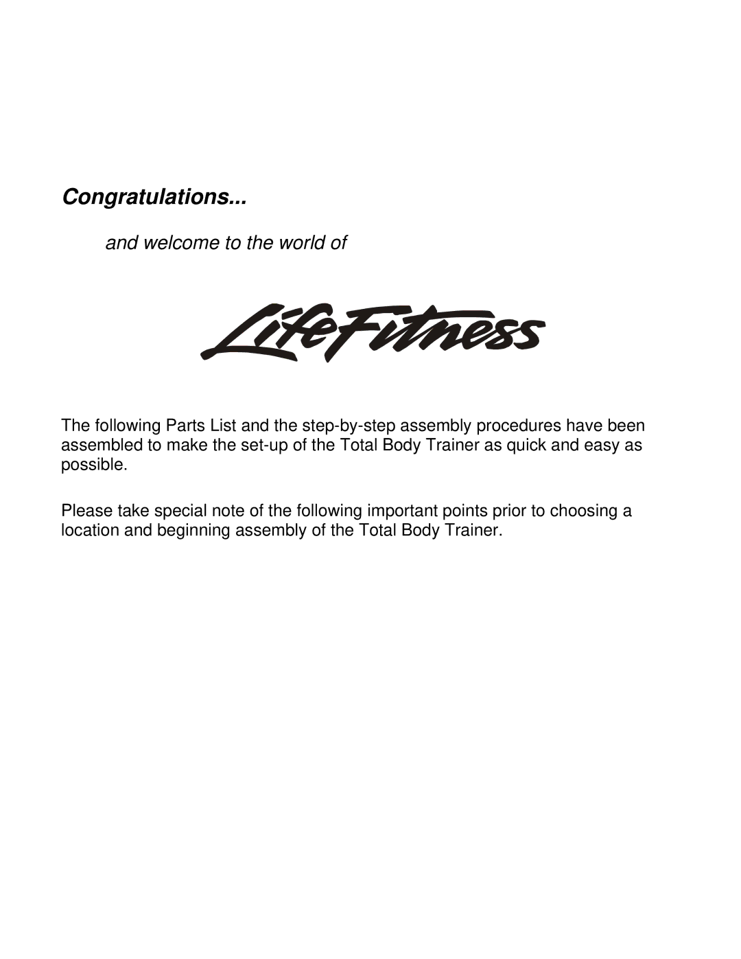 Life Fitness 93Xe manual Congratulations 