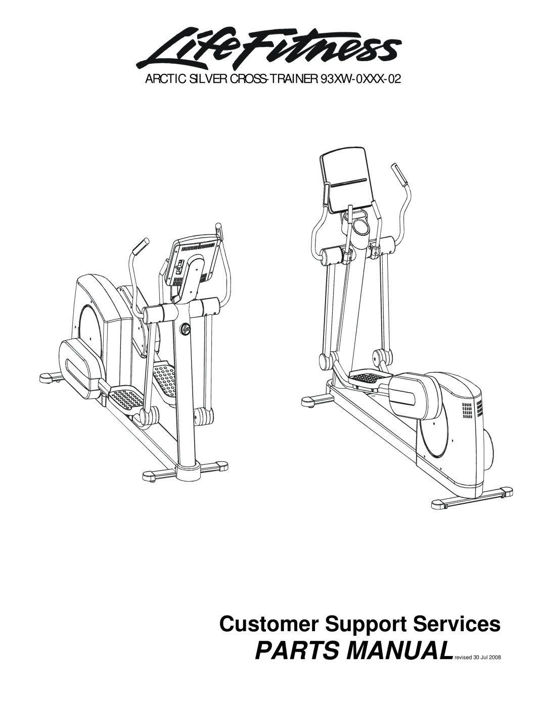 Life Fitness 93XW-0XXX-02 manual Customer Support Services 