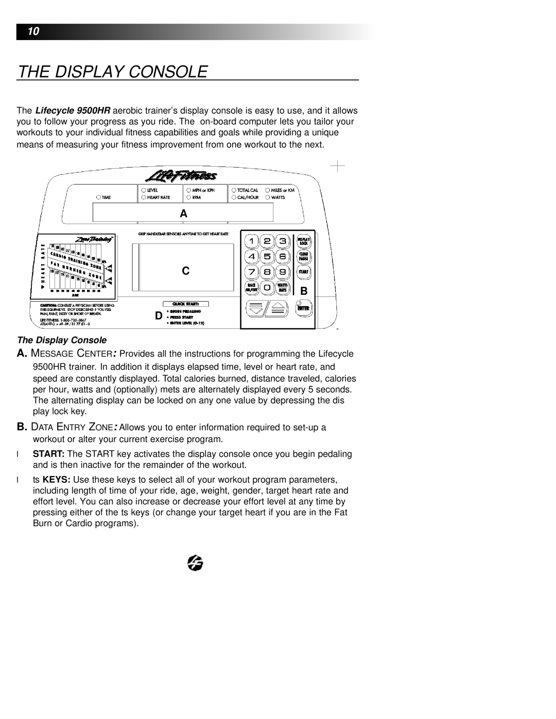 Life Fitness 9500HR manual Display Console 