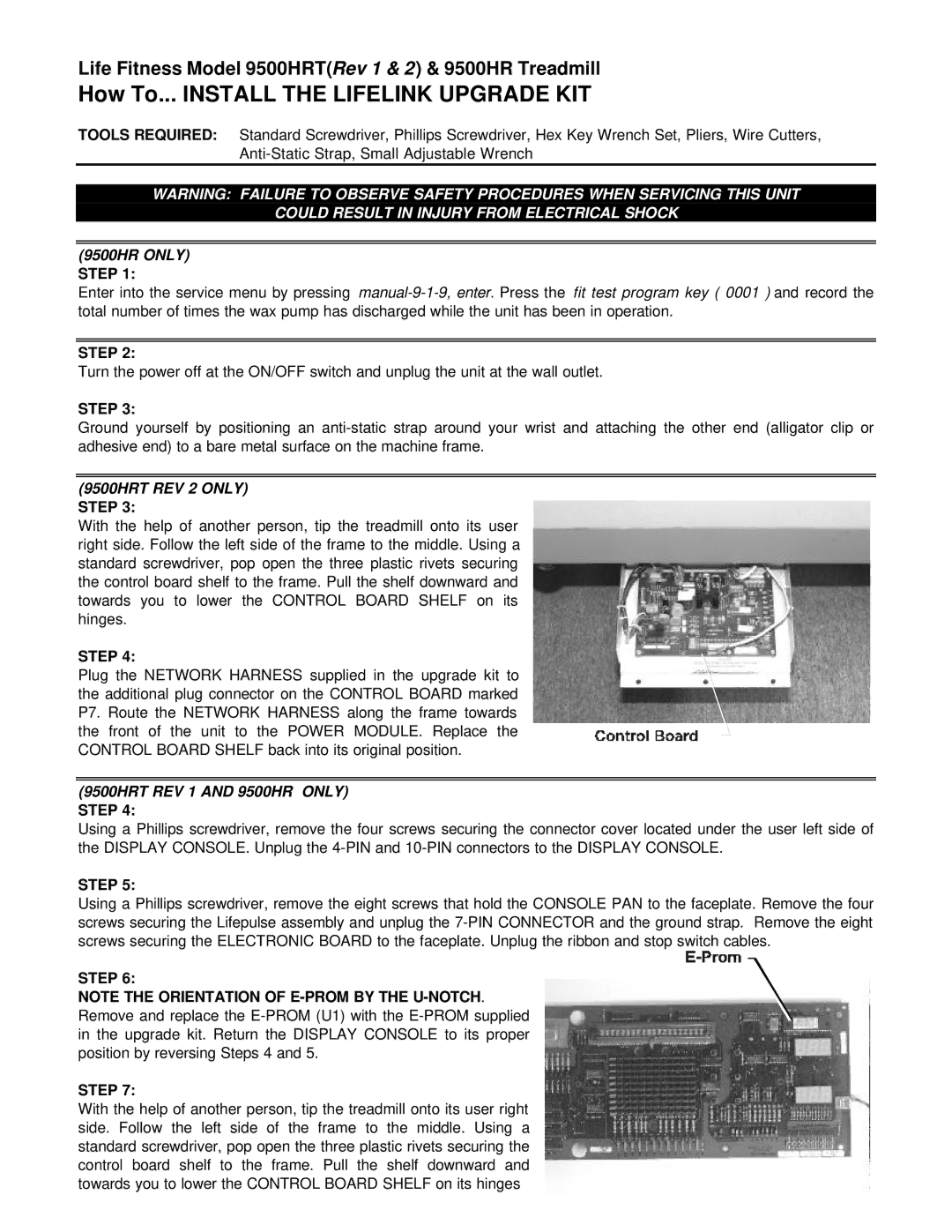 Life Fitness 9500HRT manual How To... Install the Lifelink Upgrade KIT, Could Result in Injury from Electrical Shock 