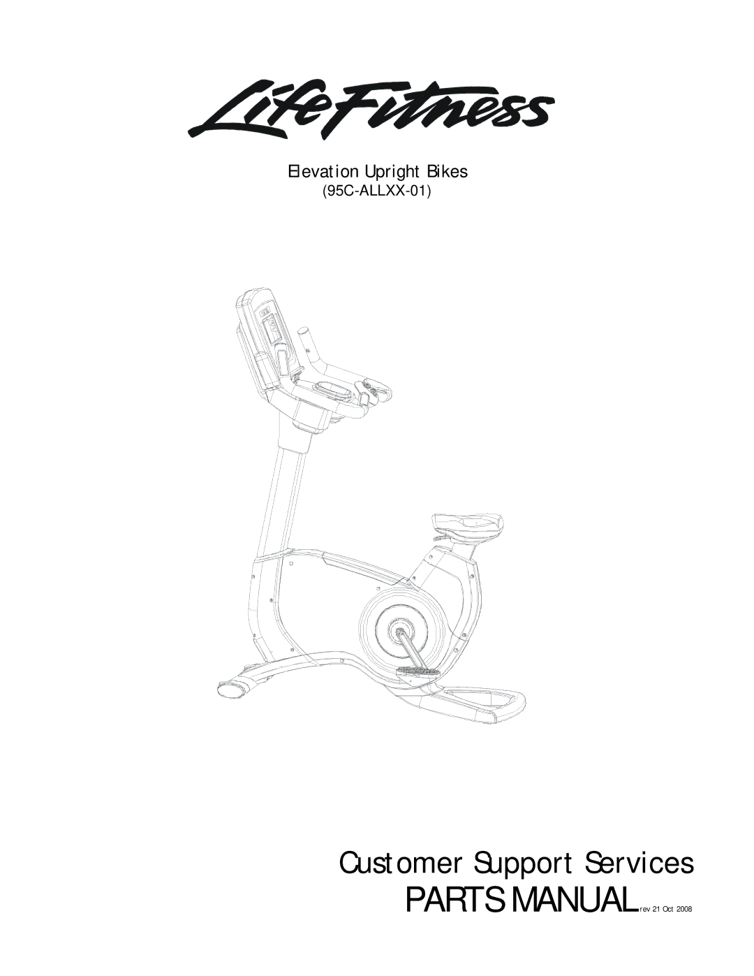 Life Fitness 95C manual Customer Support Services, Elevation Upright Bikes 