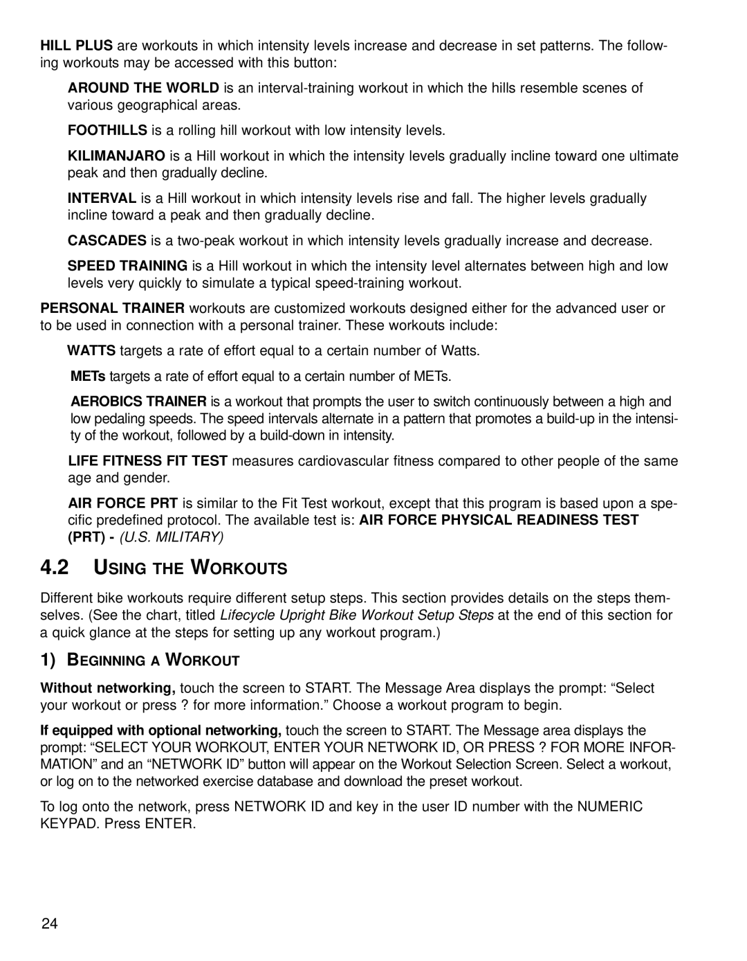 Life Fitness 95CE operation manual Using The Workouts 
