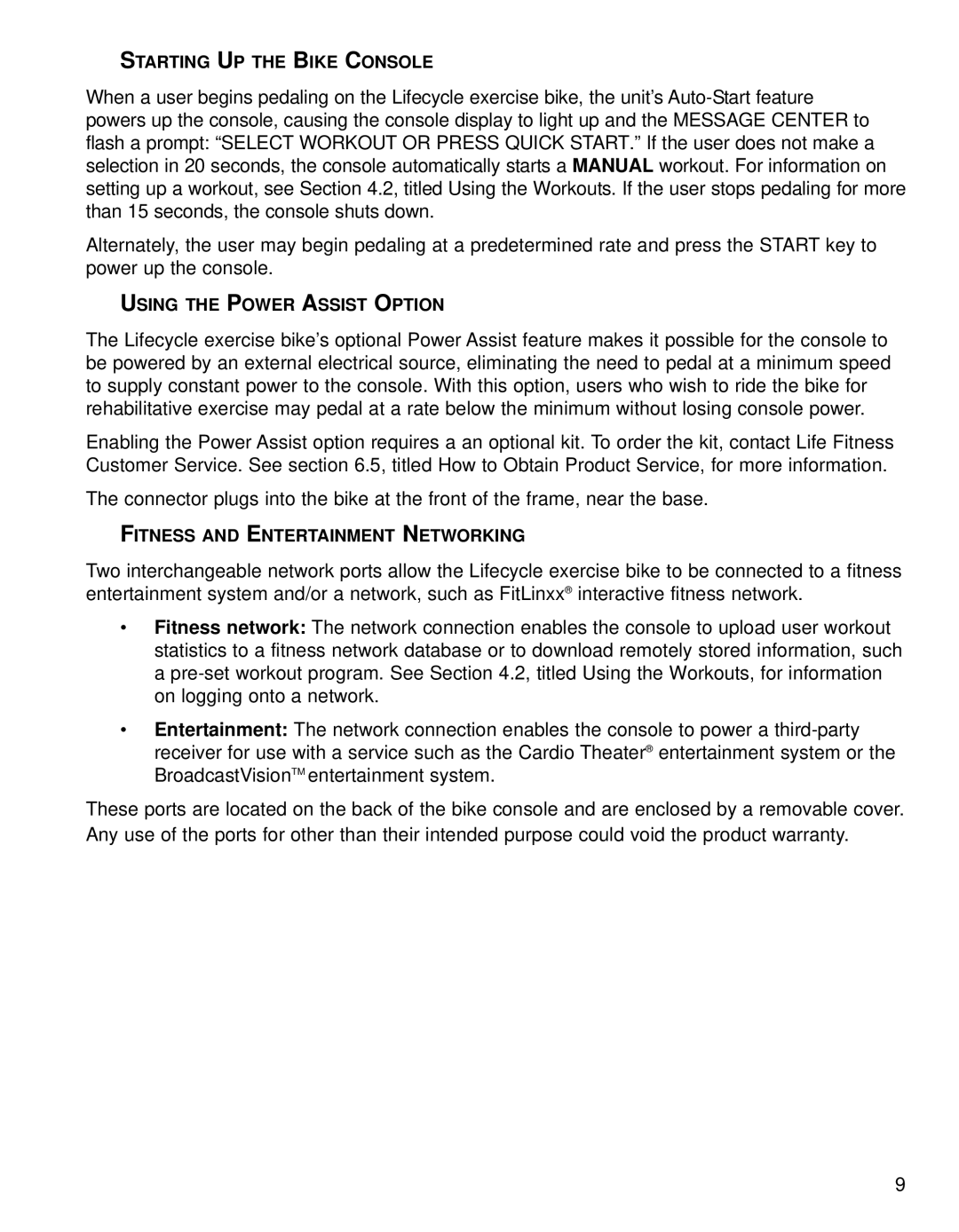 Life Fitness 95CI Starting UP the Bike Console, Using the Power Assist Option, Fitness and Entertainment Networking 