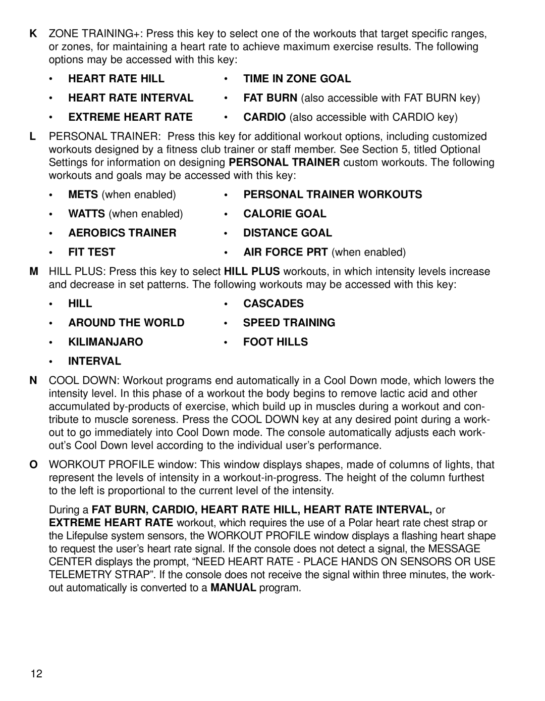 Life Fitness 95CI operation manual Mets when enabled, Watts when enabled, AIR Force PRT when enabled 