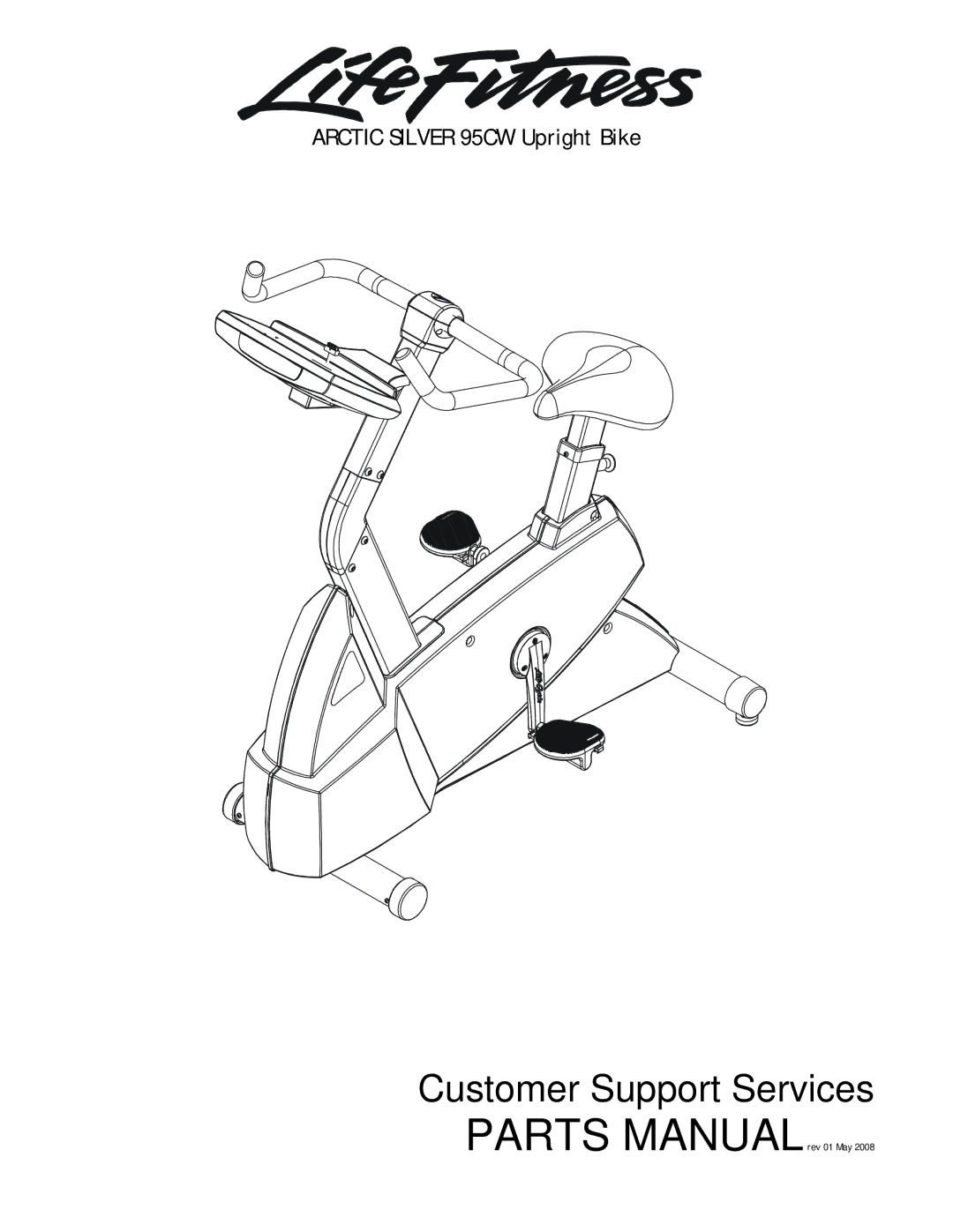 Life Fitness 95CW manual Customer Support Services 