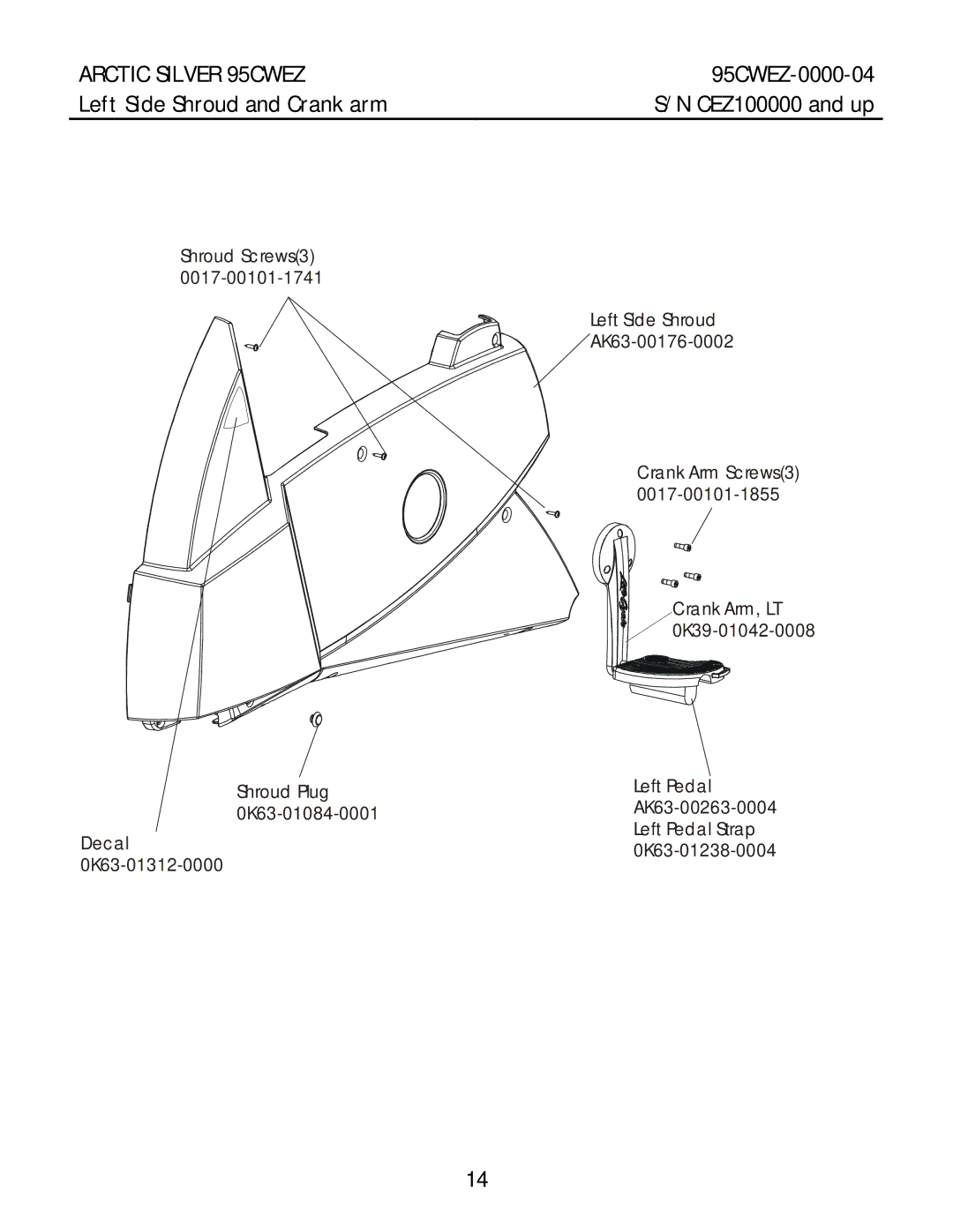 Life Fitness 95CWEZ manual Left Side Shroud and Crank arm 