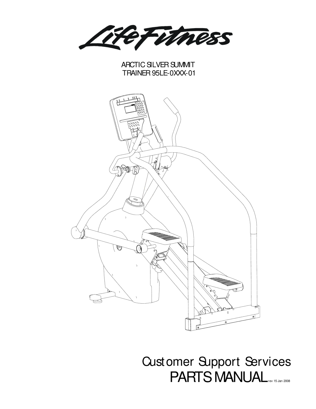 Life Fitness 95LE-0XXX-01 manual Customer Support Services 