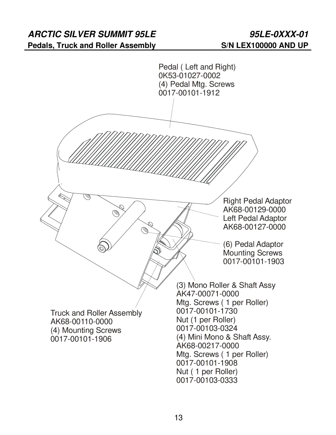 Life Fitness 95LE-0XXX-01 manual Pedals, Truck and Roller Assembly LEX100000 and UP 