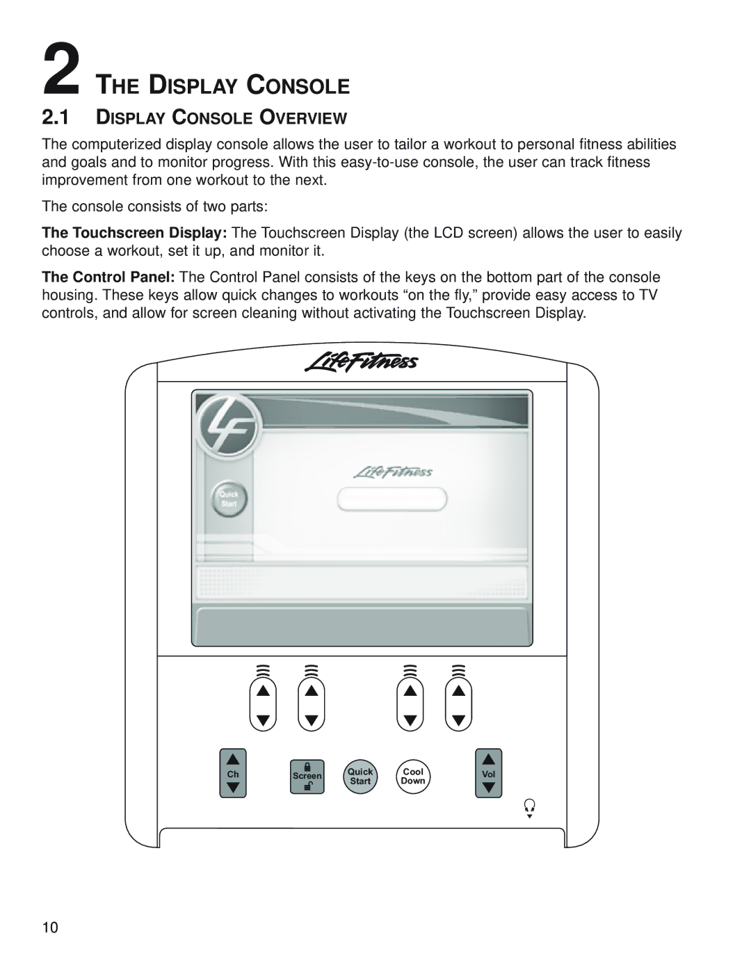 Life Fitness 95Le operation manual Display Console Overview 