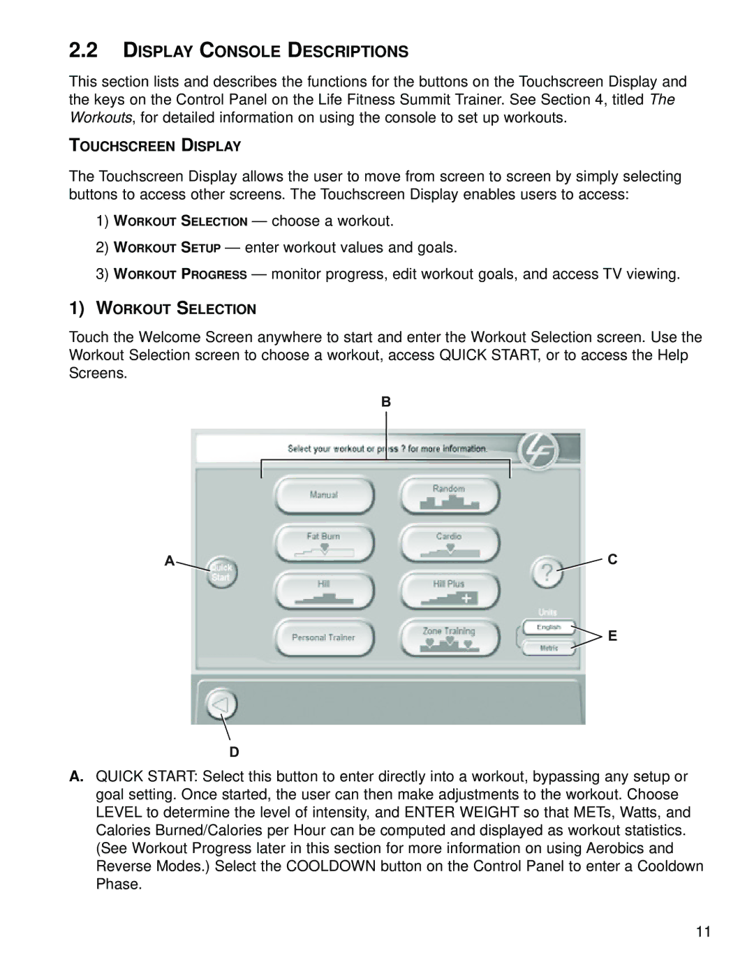 Life Fitness 95Le operation manual Display Console Descriptions, Touchscreen Display, Workout Selection 