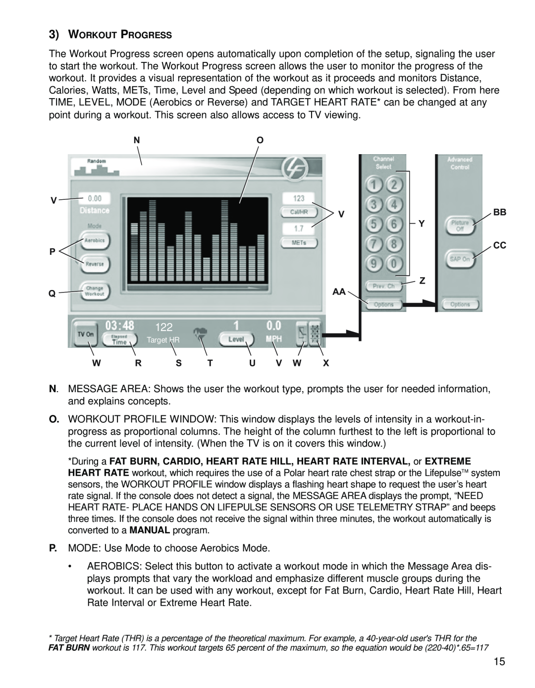 Life Fitness 95Le operation manual P. MODE Use Mode to choose Aerobics Mode 