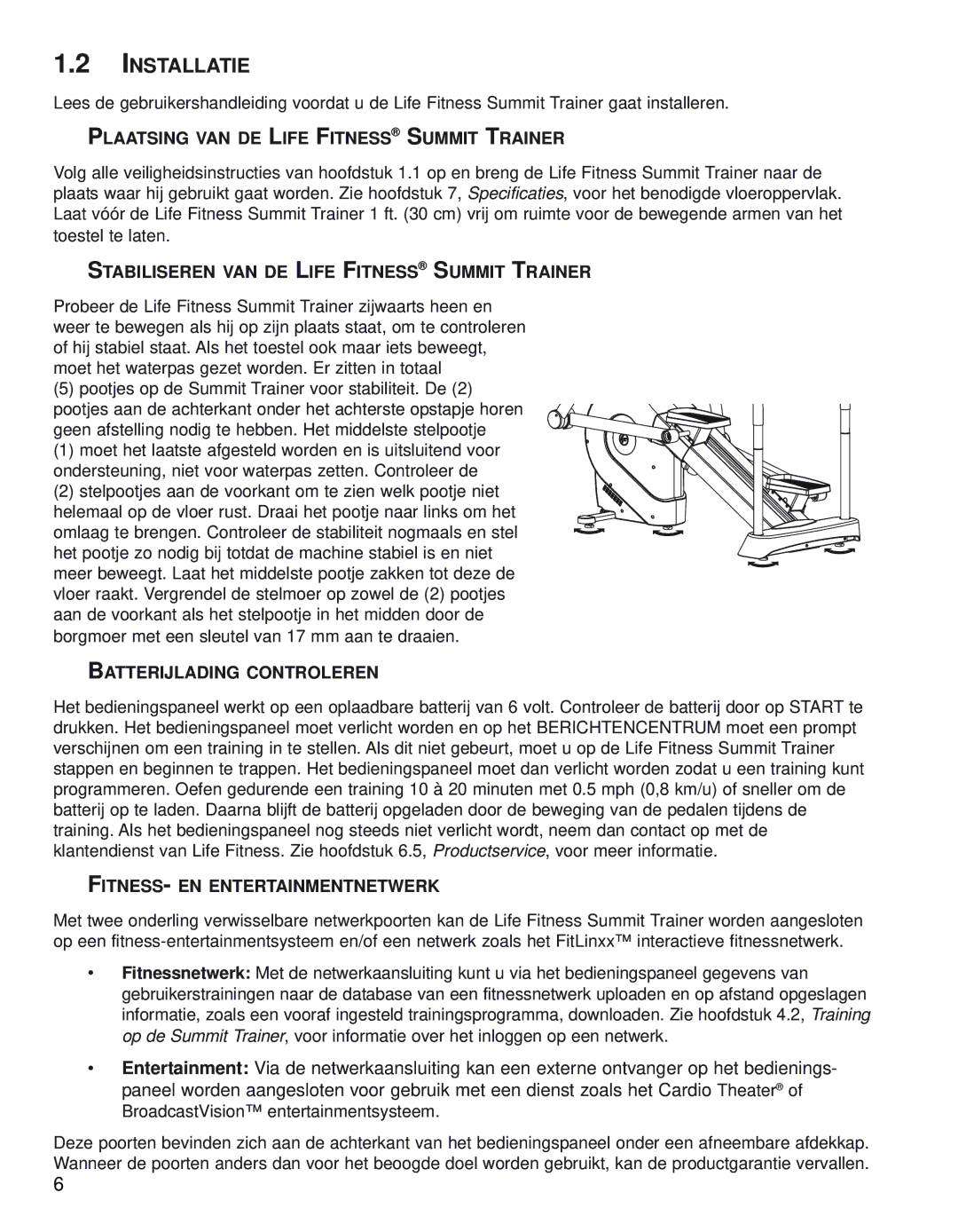 Life Fitness 95LI manual Installatie, Plaatsing VAN DE Life Fitness Summit Trainer, Batterijlading Controleren 