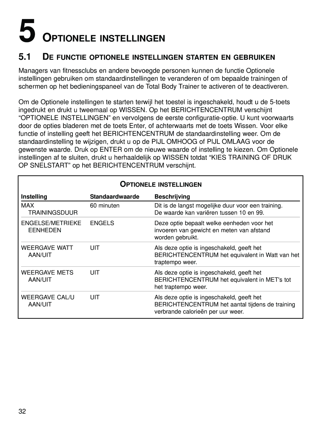 Life Fitness 95LI manual DE Functie Optionele Instellingen Starten EN Gebruiken 