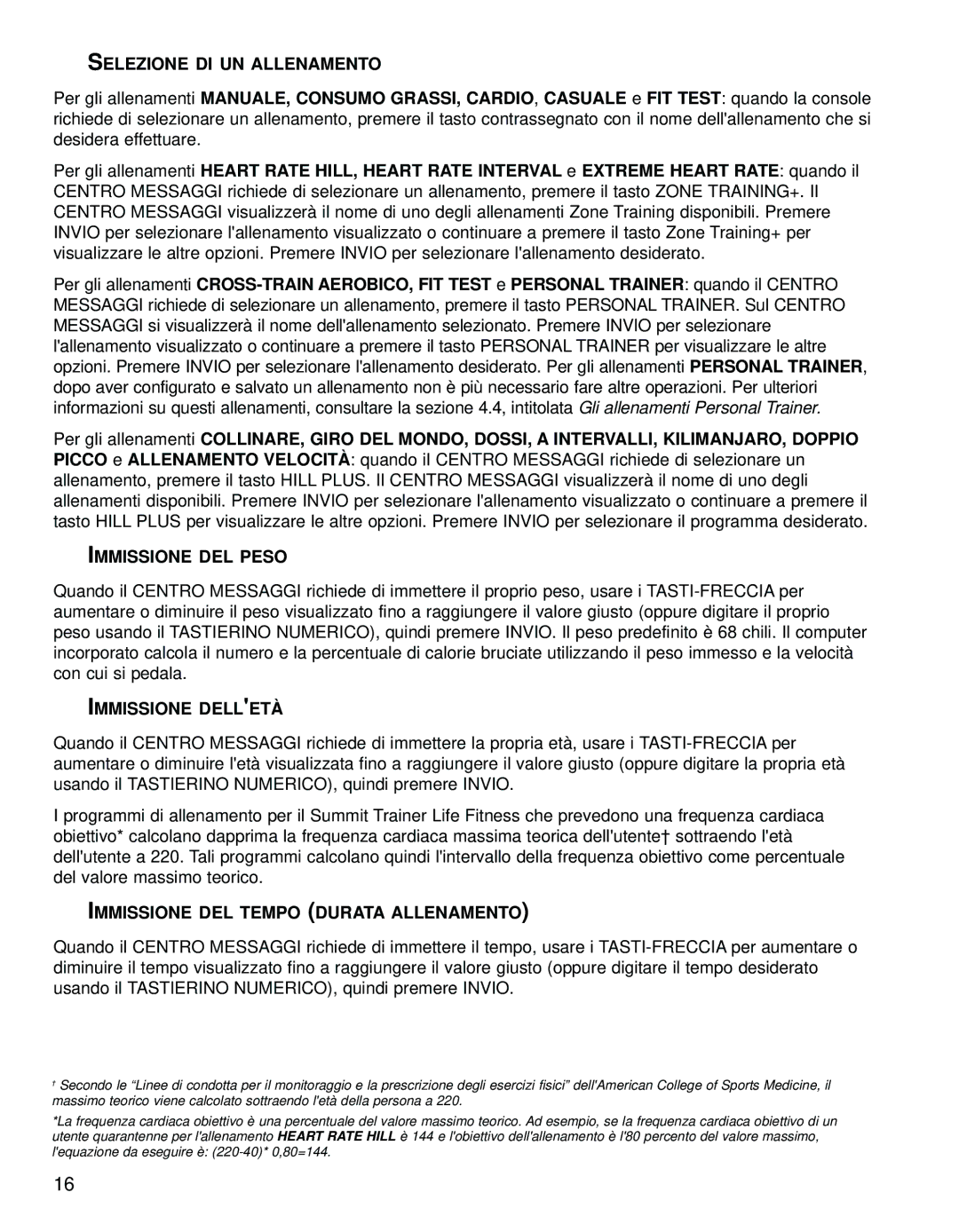 Life Fitness 95LI manual Selezione DI UN Allenamento, Immissione DEL Peso, Immissione Delletà 