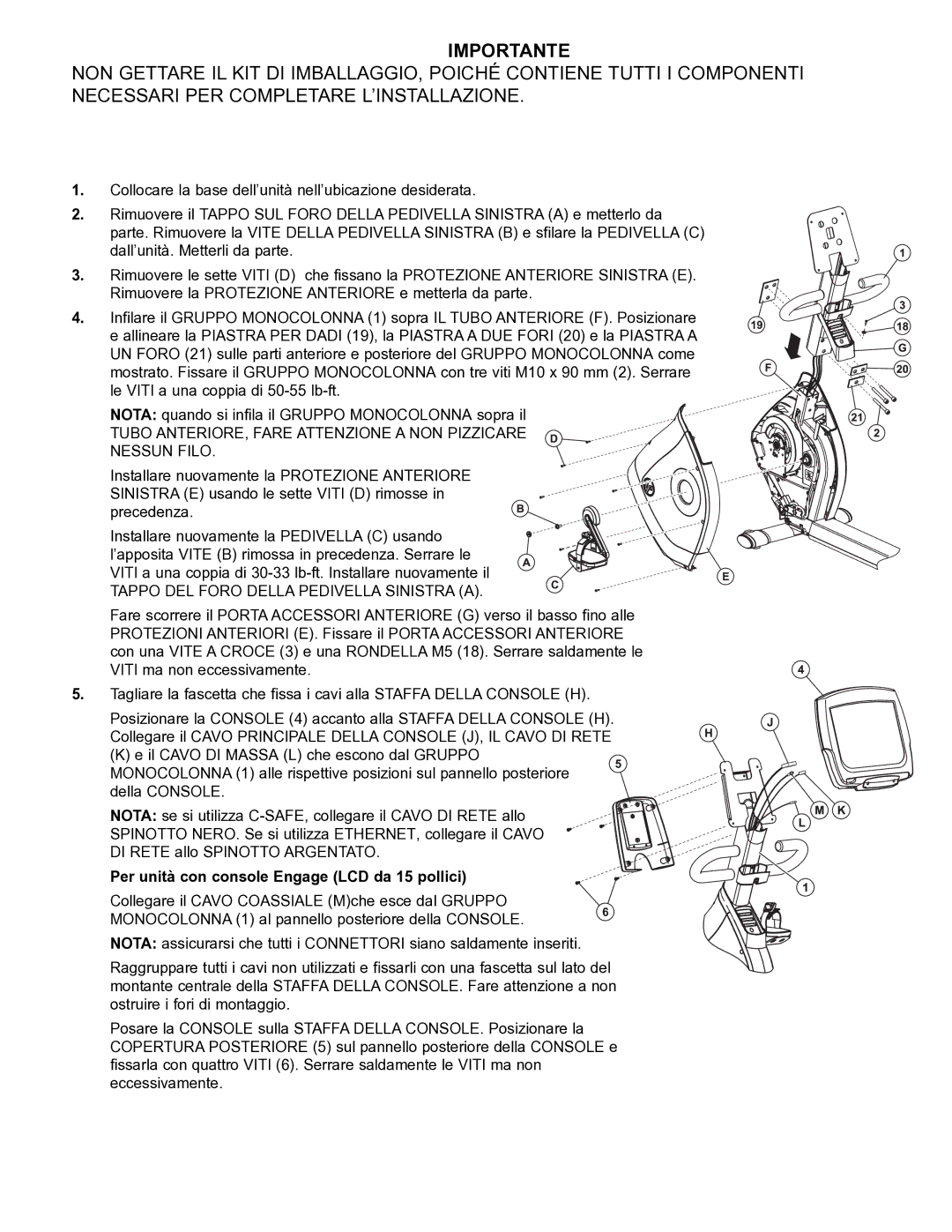 Life Fitness 95R manual Importante, Tubo ANTERIORE, Fare Attenzione a NON Pizzicare Nessun Filo 