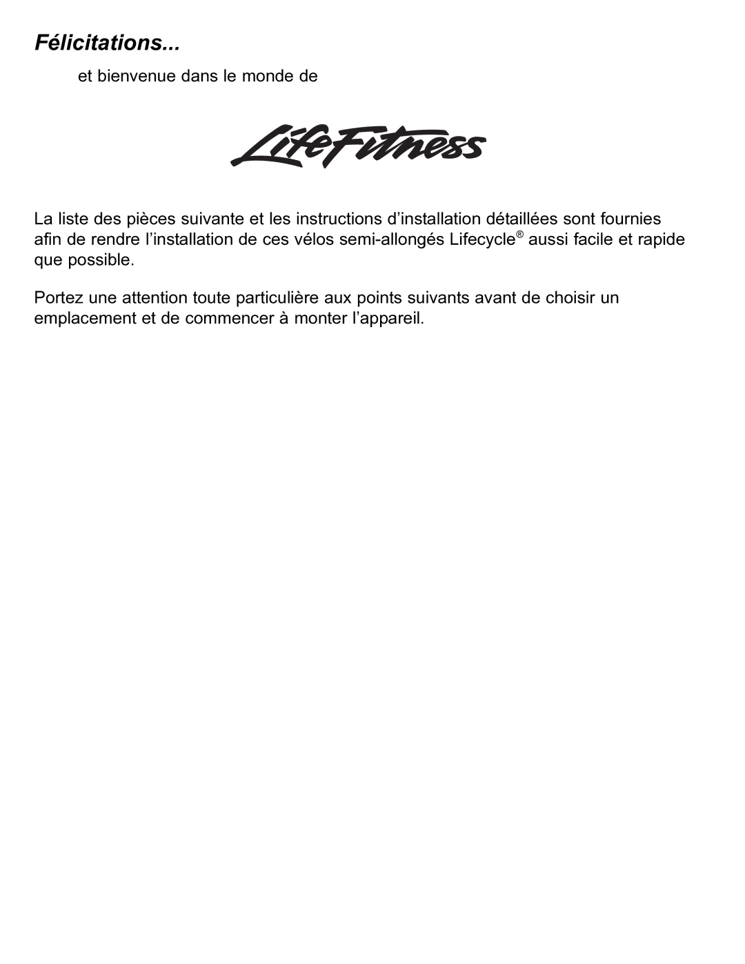 Life Fitness 95R manual Félicitations 