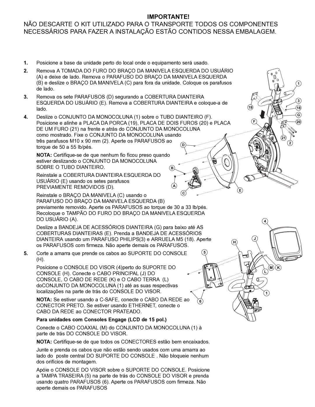 Life Fitness 95R manual Para unidades com Consoles Engage LCD de 15 pol 