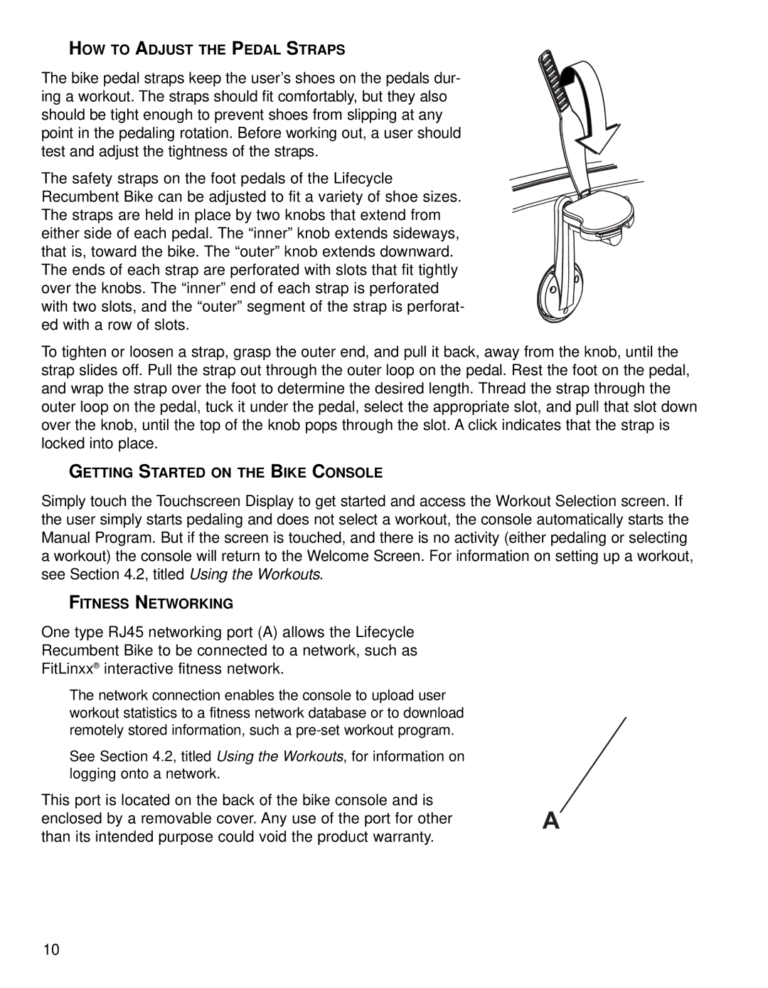 Life Fitness 95Re operation manual HOW to Adjust the Pedal Straps, Getting Started on the Bike Console, Fitness Networking 