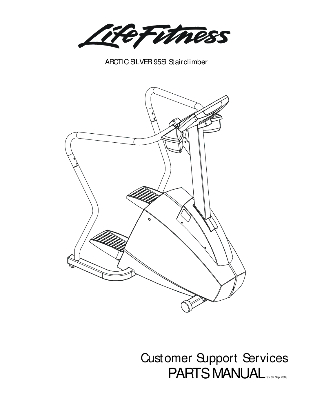 Life Fitness manual Customer Support Services, Arctic Silver 95Si Stairclimber 