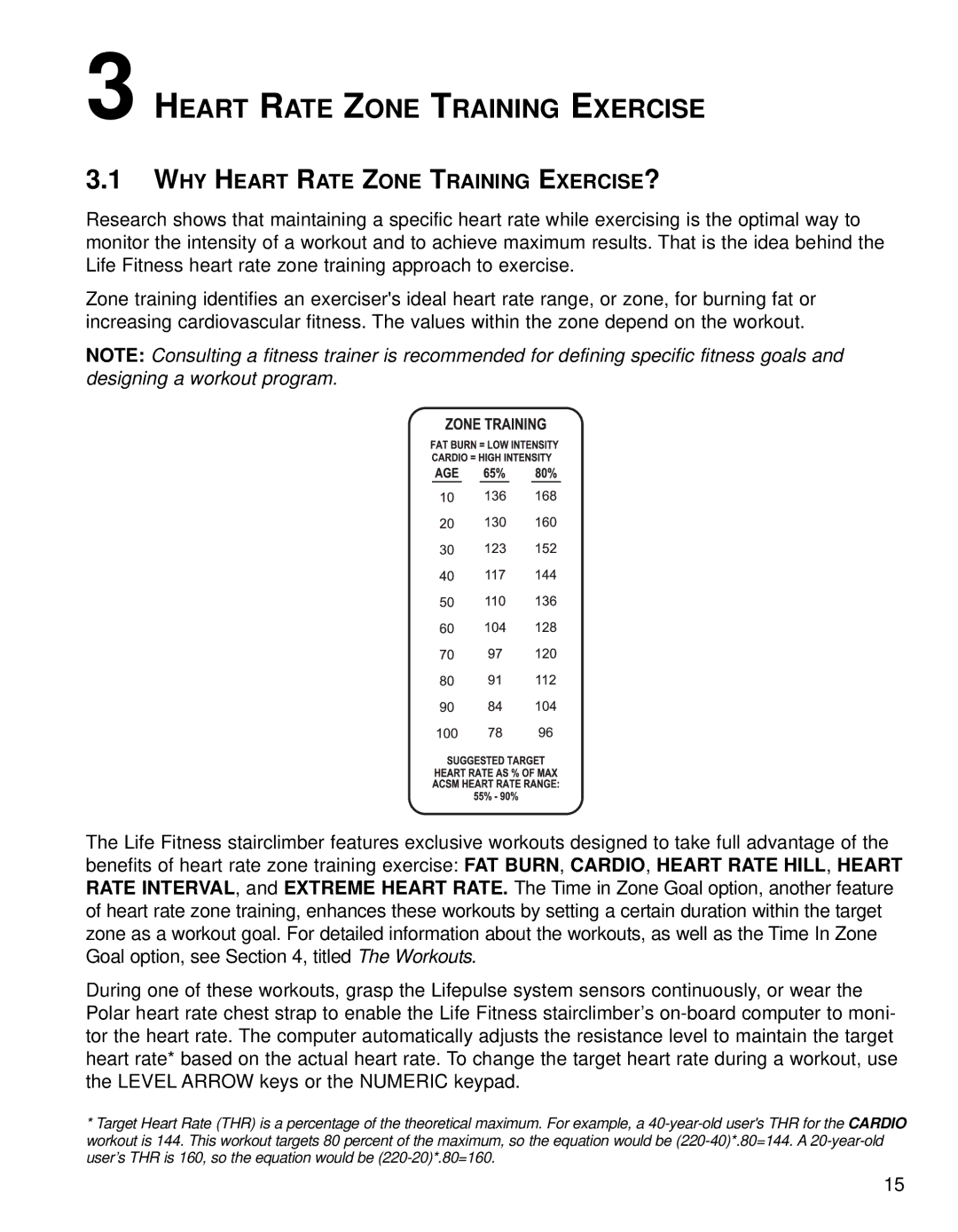 Life Fitness 95SI operation manual Heart Rate Zone Training Exercise, WHY Heart Rate Zone Training EXERCISE? 