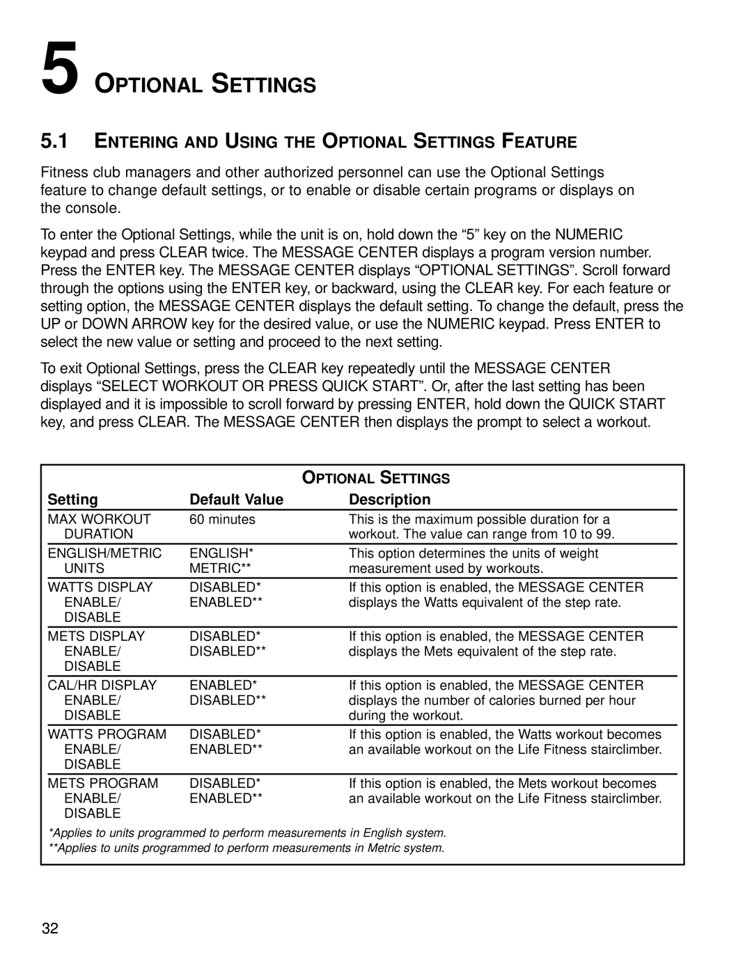 Life Fitness 95SI operation manual Entering and Using the Optional Settings Feature 