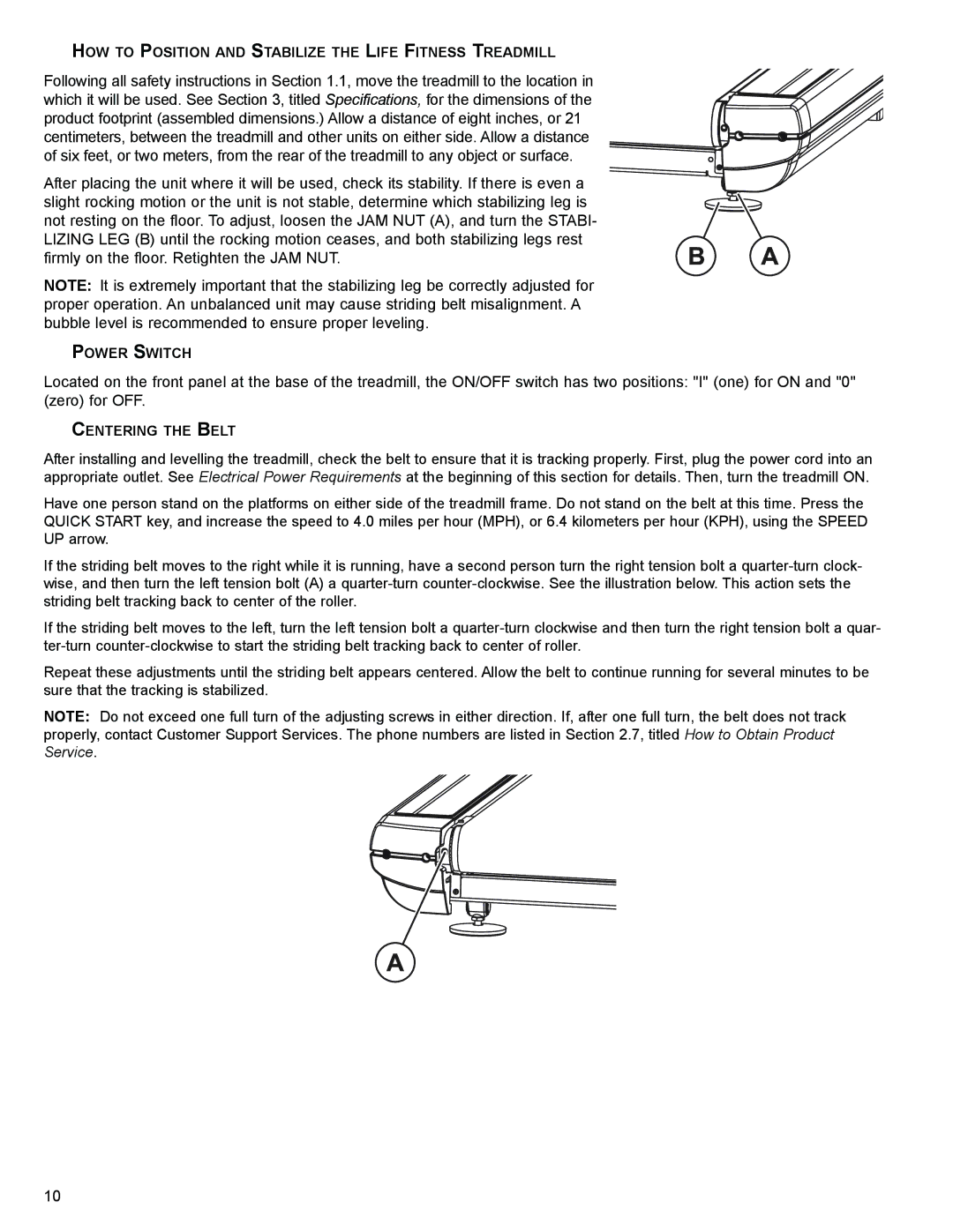 Life Fitness 95T HOW to Position and Stabilize the Life Fitness Treadmill, Power Switch, Centering the Belt 