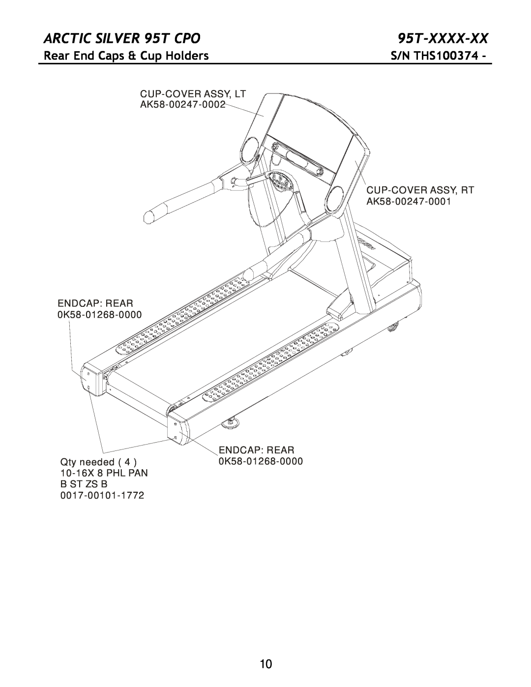 Life Fitness manual Rear End Caps & Cup Holders, ARCTIC SILVER 95T CPO, 95T-XXXX-XX, S/N THS100374 