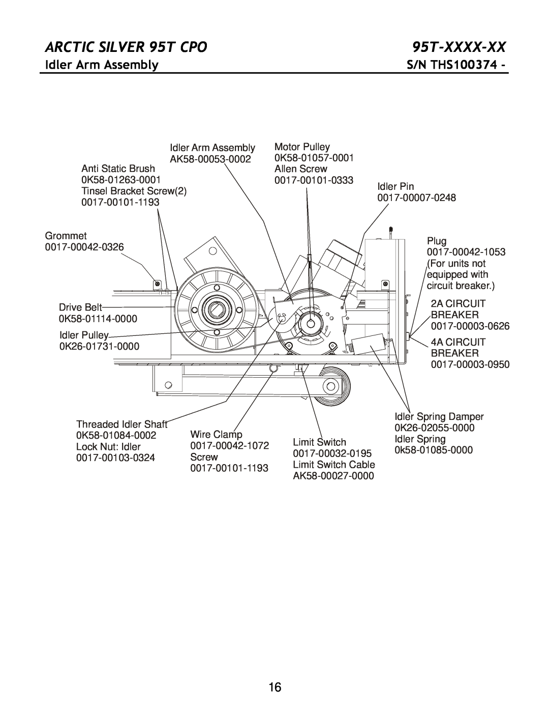 Life Fitness manual Idler Arm Assembly, ARCTIC SILVER 95T CPO, 95T-XXXX-XX, S/N THS100374 