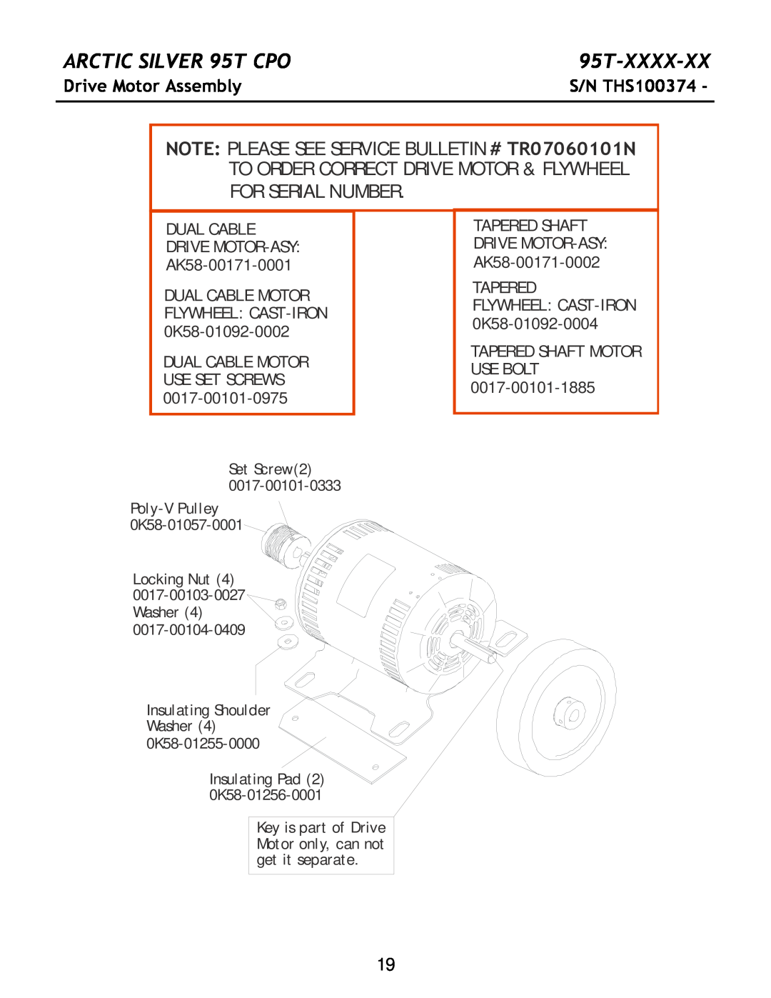 Life Fitness manual Drive Motor Assembly, ARCTIC SILVER 95T CPO, 95T-XXXX-XX, S/N THS100374, For Serial Number 