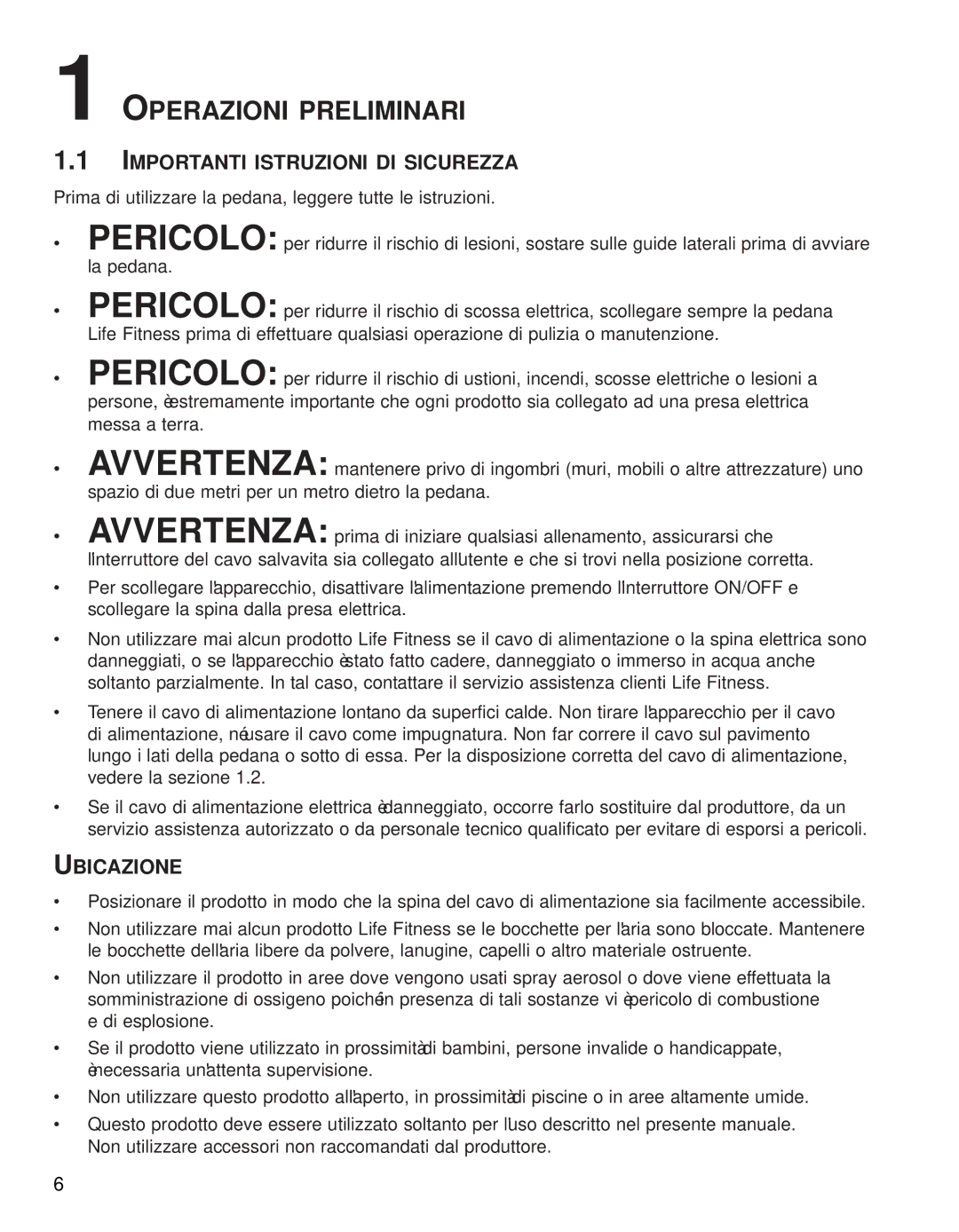 Life Fitness 95TE manual Operazioni Preliminari, Importanti Istruzioni DI Sicurezza, Ubicazione 