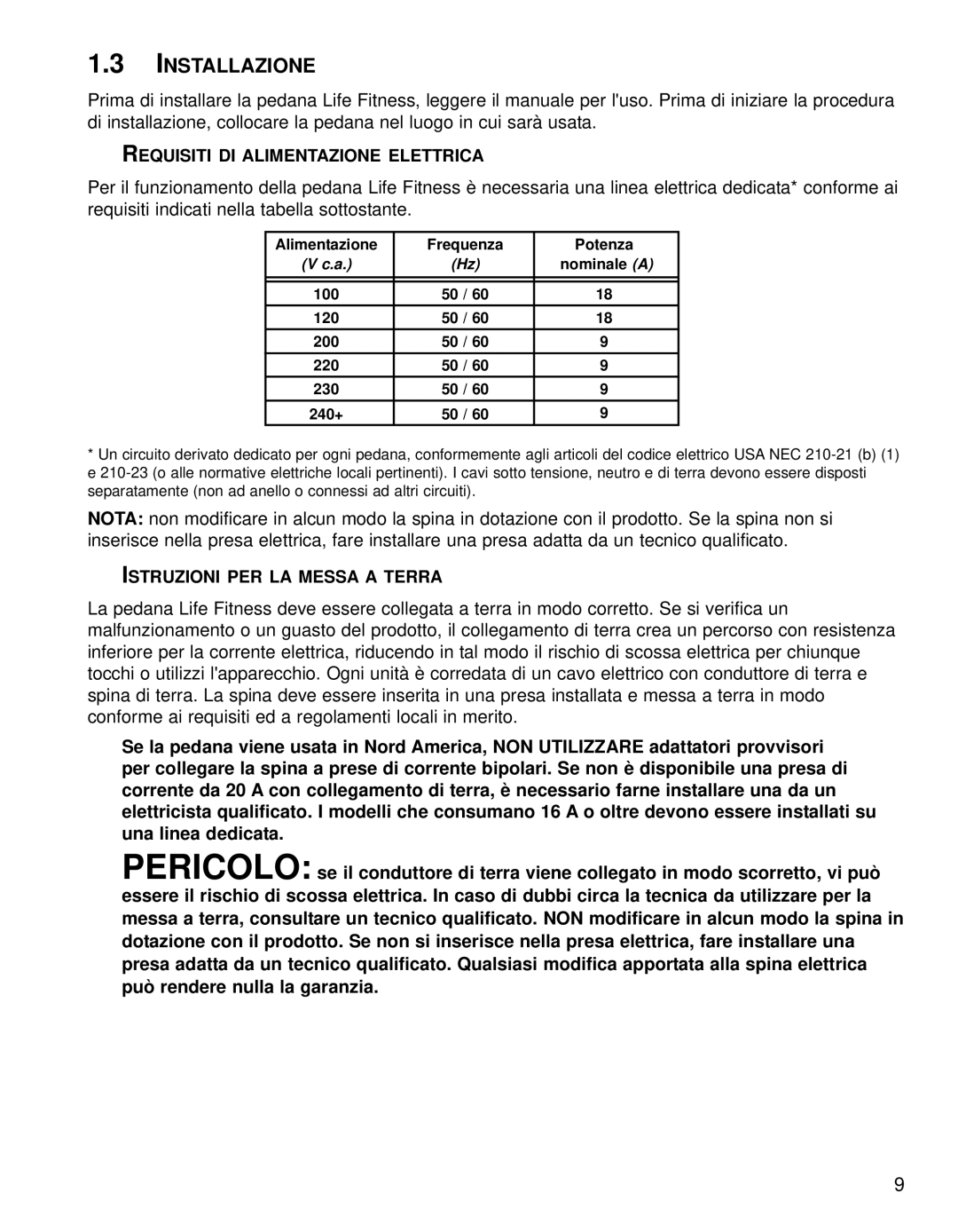 Life Fitness 95TE manual Installazione, Requisiti DI Alimentazione Elettrica, Istruzioni PER LA Messa a Terra 