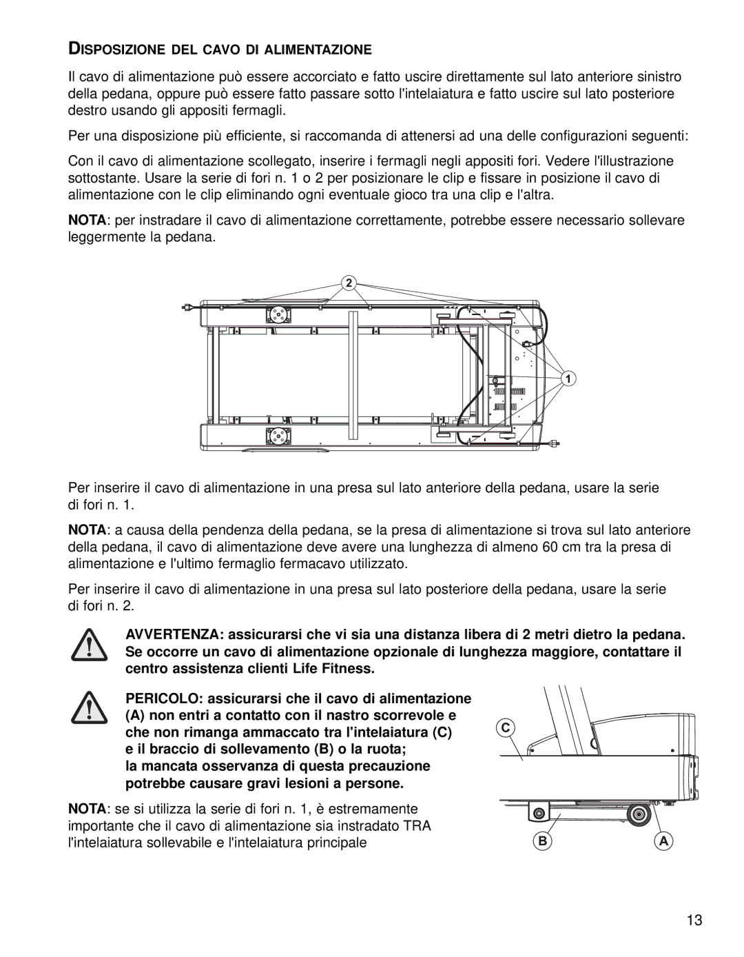 Life Fitness 95TE manual Disposizione DEL Cavo DI Alimentazione 