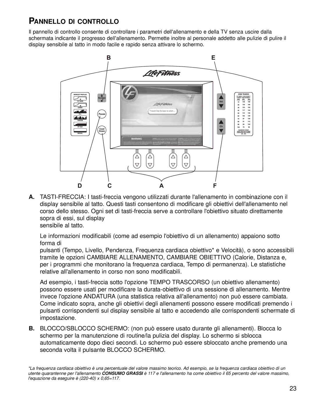 Life Fitness 95TE manual Pannello DI Controllo 