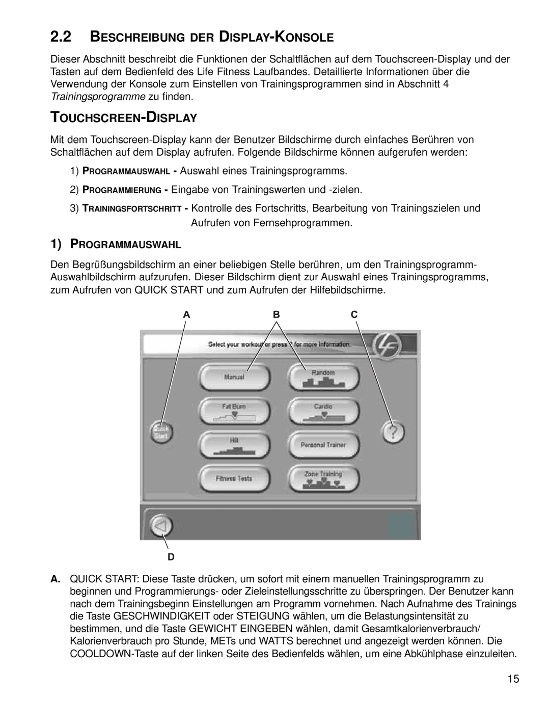 Life Fitness 95TE manual Beschreibung DER DISPLAY-KONSOLE, Touchscreen-Display, Programmauswahl 