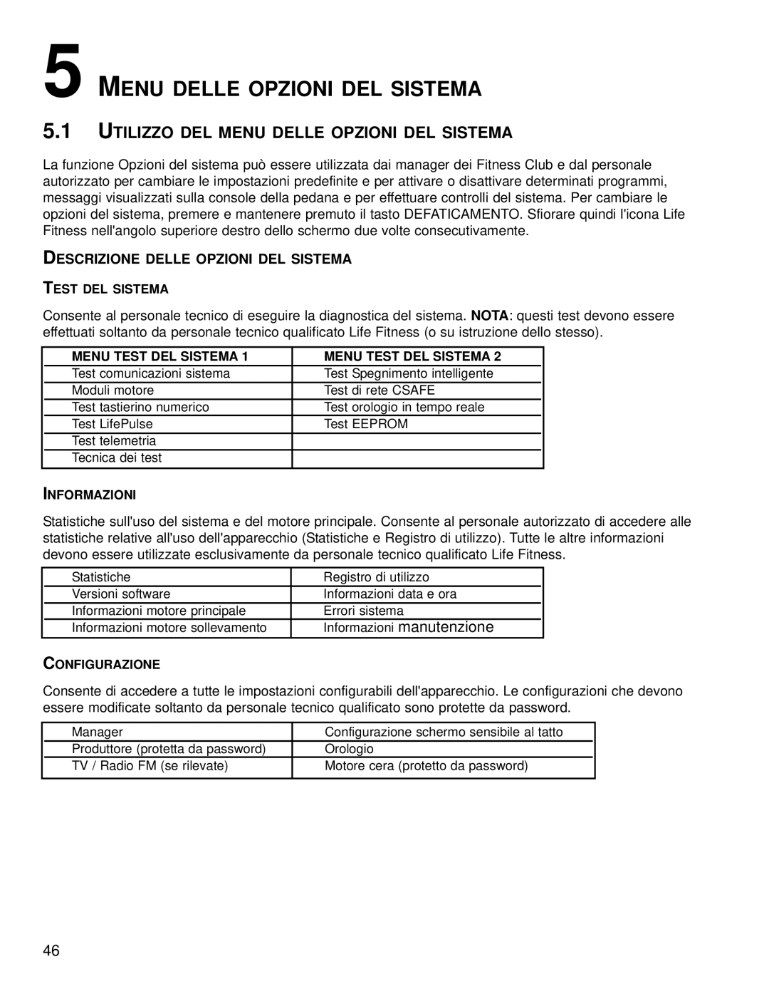 Life Fitness 95TE manual Utilizzo DEL Menu Delle Opzioni DEL Sistema, Descrizione Delle Opzioni DEL Sistema 