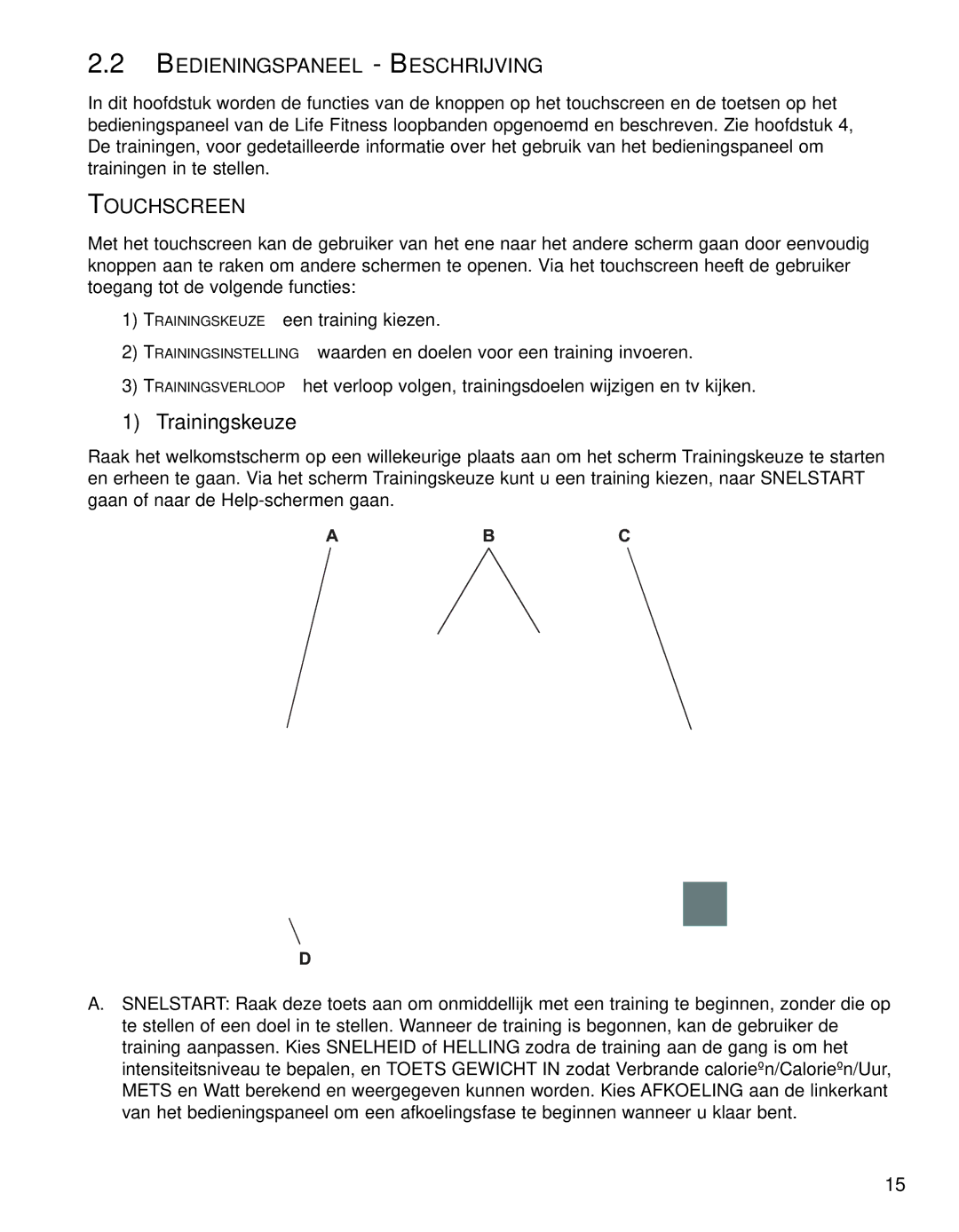 Life Fitness 95TE manual Bedieningspaneel Beschrijving, Touchscreen 