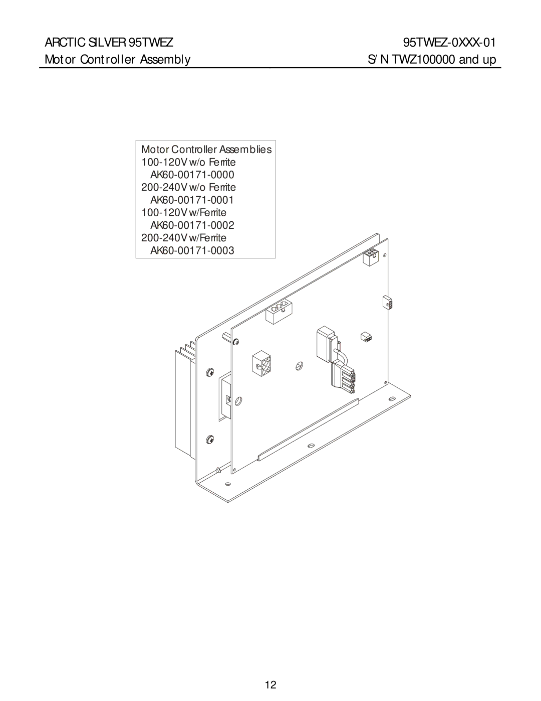 Life Fitness 95TWEZ manual Motor Controller Assembly, Motor Controller Assemblies 100-120V w/o Ferrite 