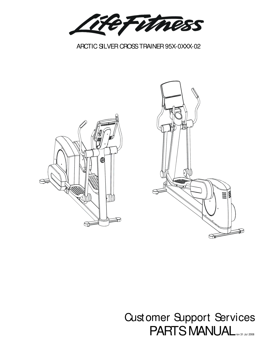 Life Fitness 95X-0XXX-02 manual Customer Support Services 