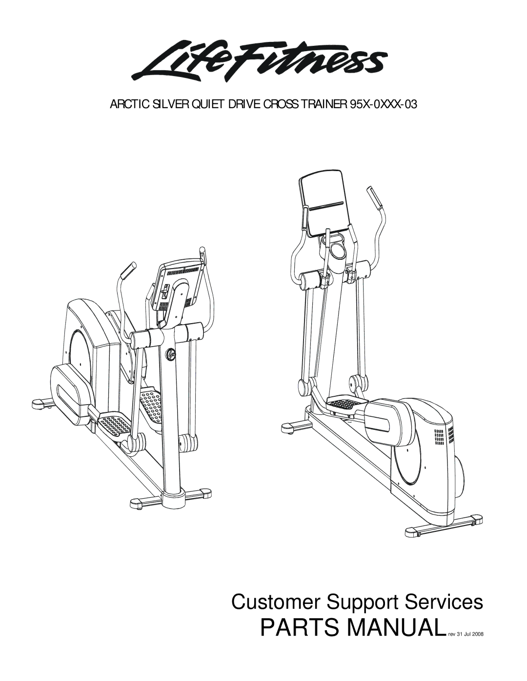 Life Fitness 95X-0XXX-03 manual Customer Support Services 