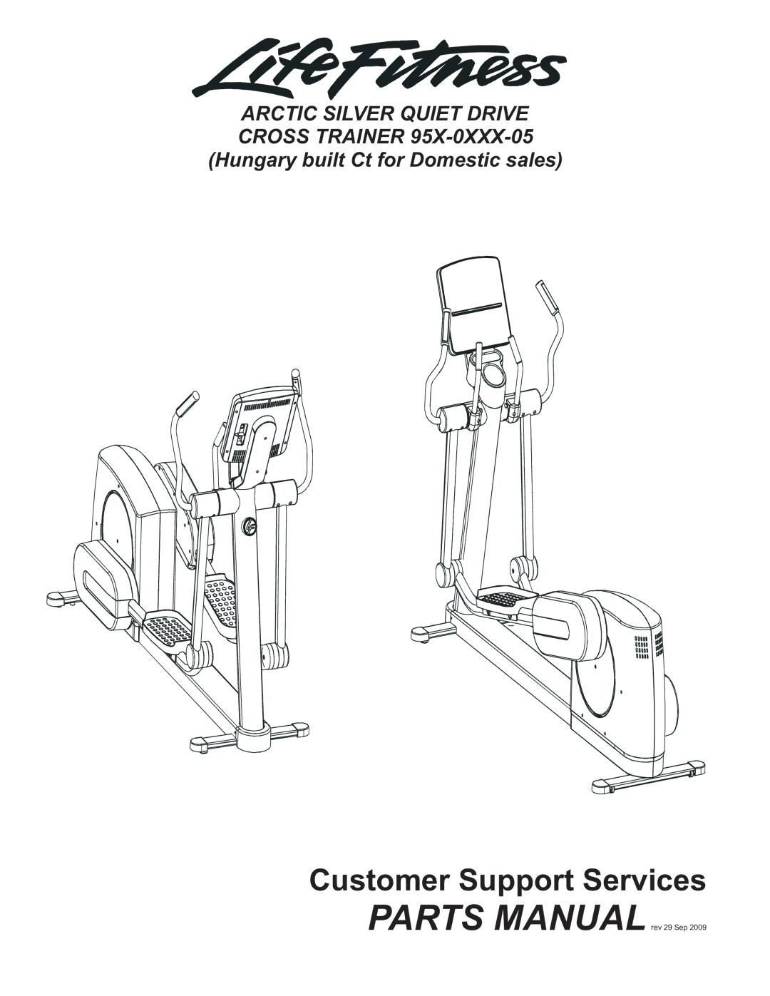 Life Fitness 95X-0XXX-05 manual Customer Support Services 