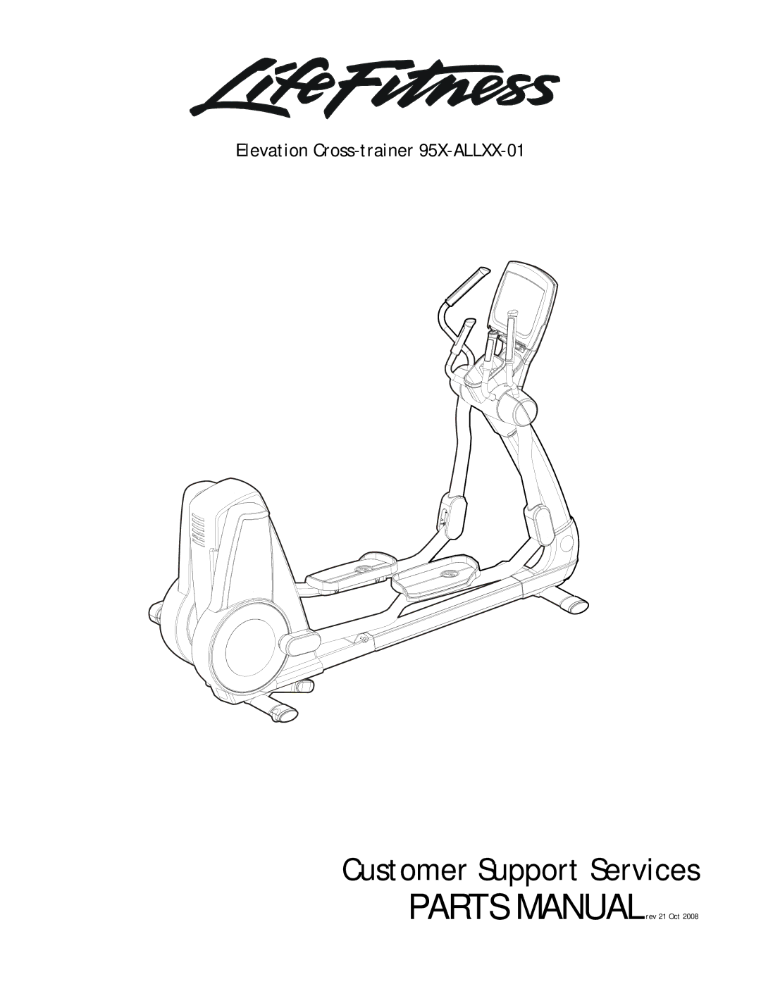 Life Fitness manual Customer Support Services, Elevation Cross-trainer 95X-ALLXX-01 