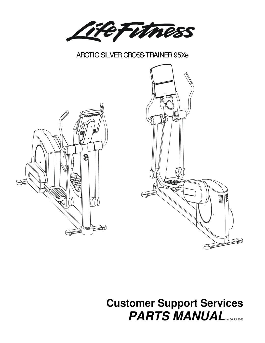 Life Fitness 95XE-0XXX-02 manual Customer Support Services 