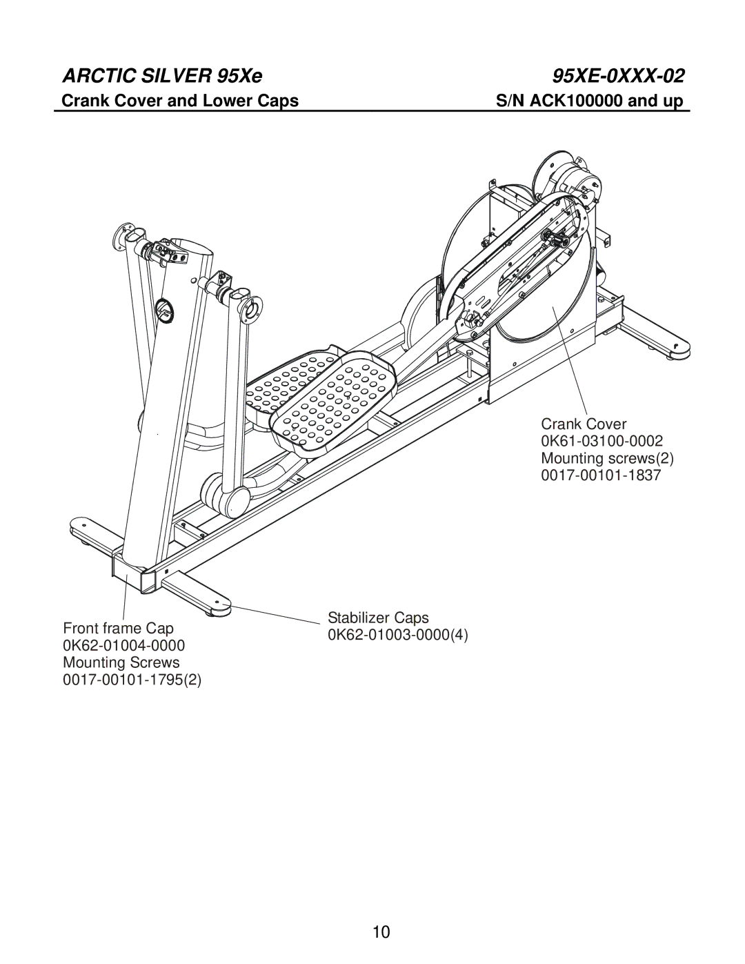 Life Fitness 95XE-0XXX-02 manual Crank Cover and Lower Caps 