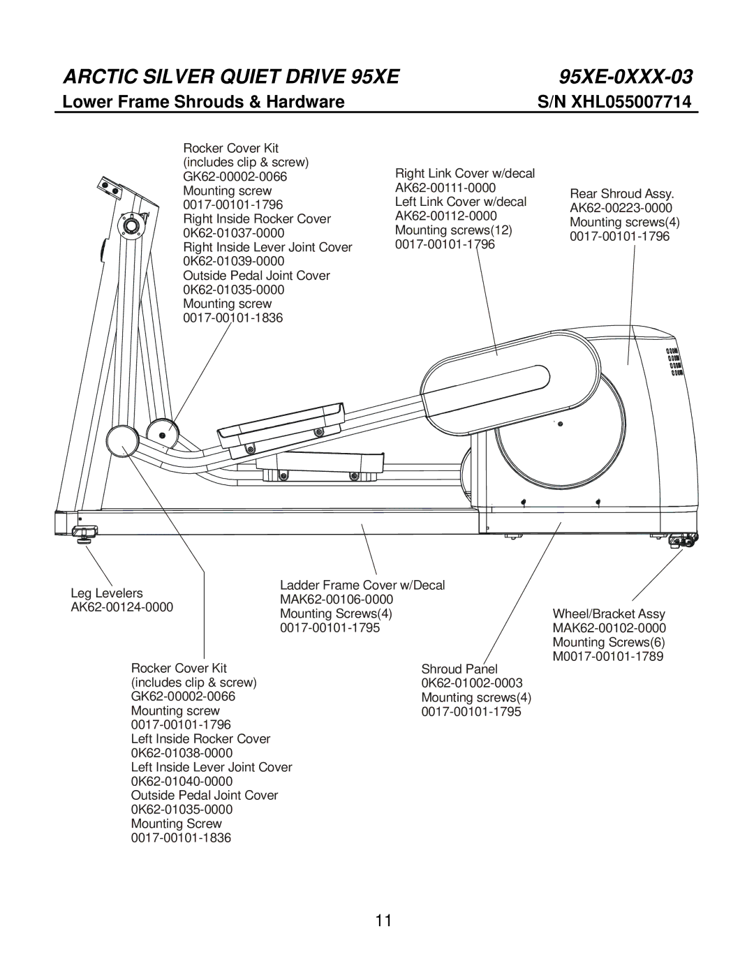 Life Fitness 95Xe-0XXX-03 manual Lower Frame Shrouds & Hardware 