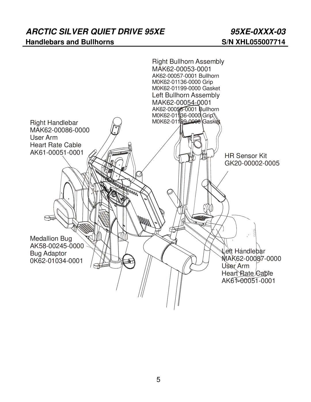 Life Fitness 95Xe-0XXX-03 manual Arctic Silver Quiet Drive 95XE, Handlebars and Bullhorns XHL055007714 