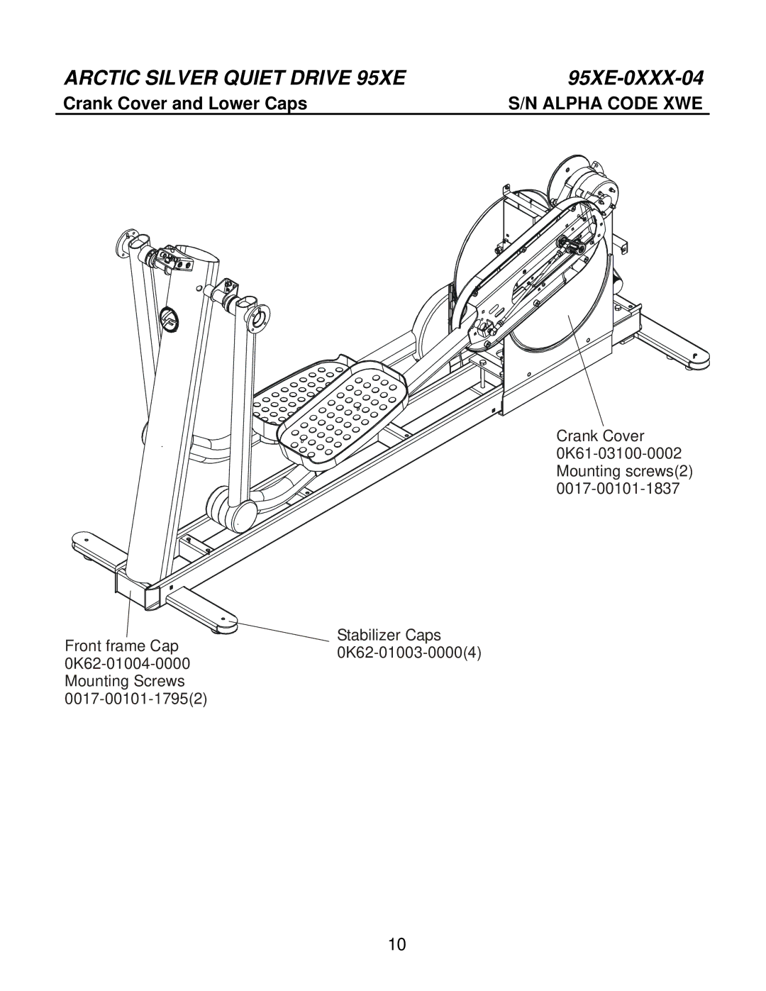 Life Fitness 95Xe-0XXX-04 manual Crank Cover and Lower Caps 