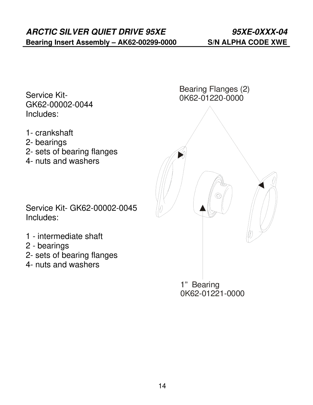 Life Fitness 95Xe-0XXX-04 manual Bearing Flanges 2 0K62-01220-0000 0K62-01221-0000 