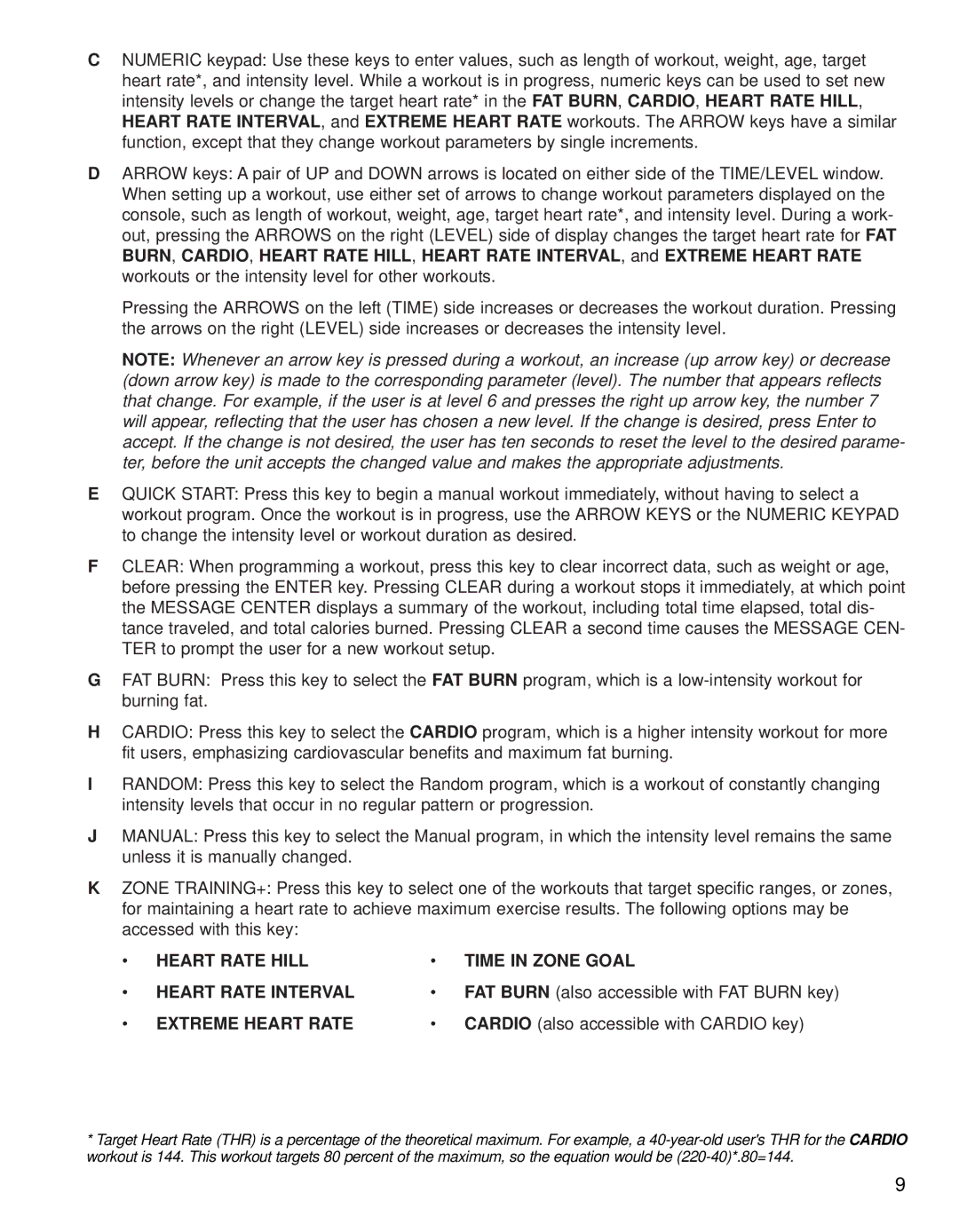 Life Fitness 95XI operation manual Heart Rate Hill Time in Zone Goal Heart Rate Interval 