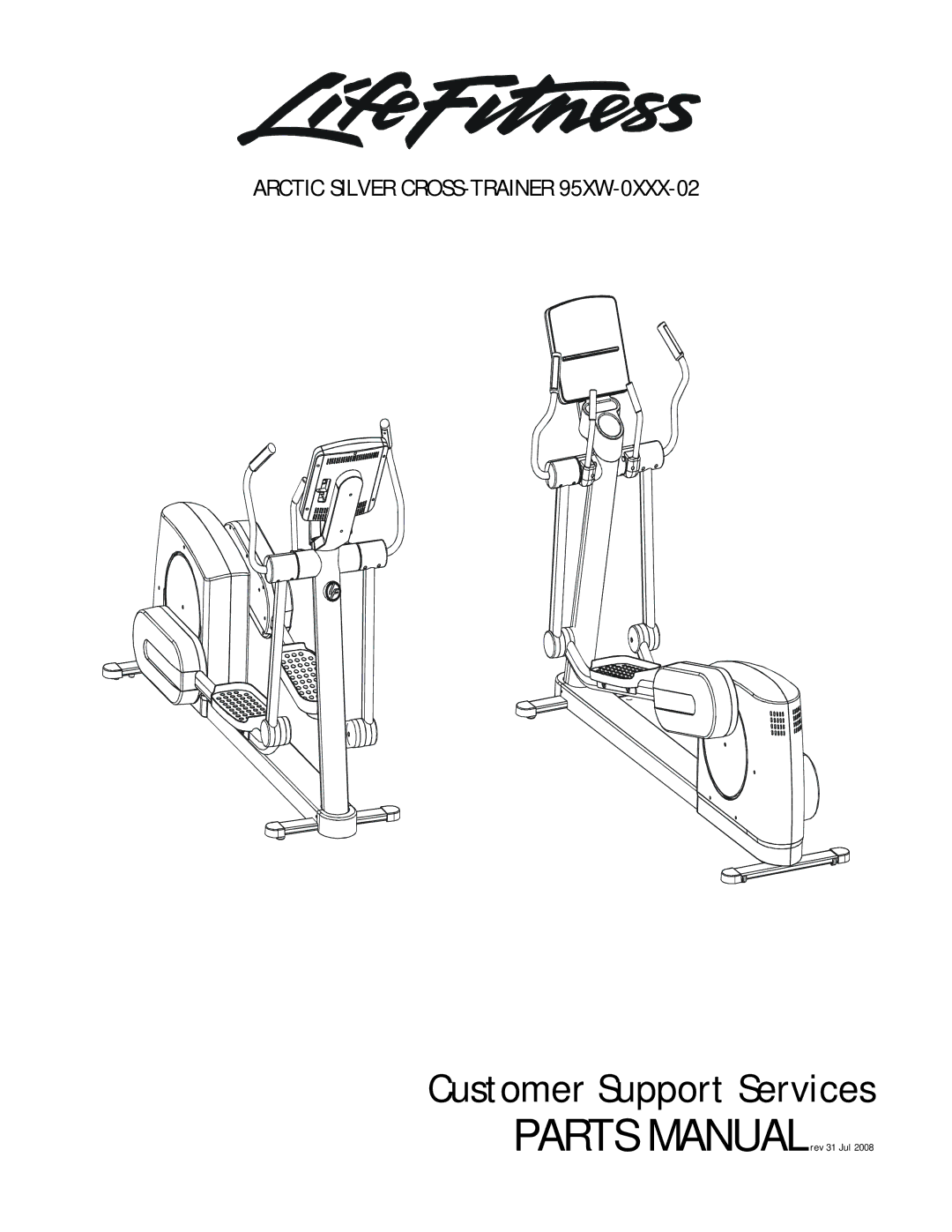 Life Fitness 95XW-0XXX-02 manual Customer Support Services 