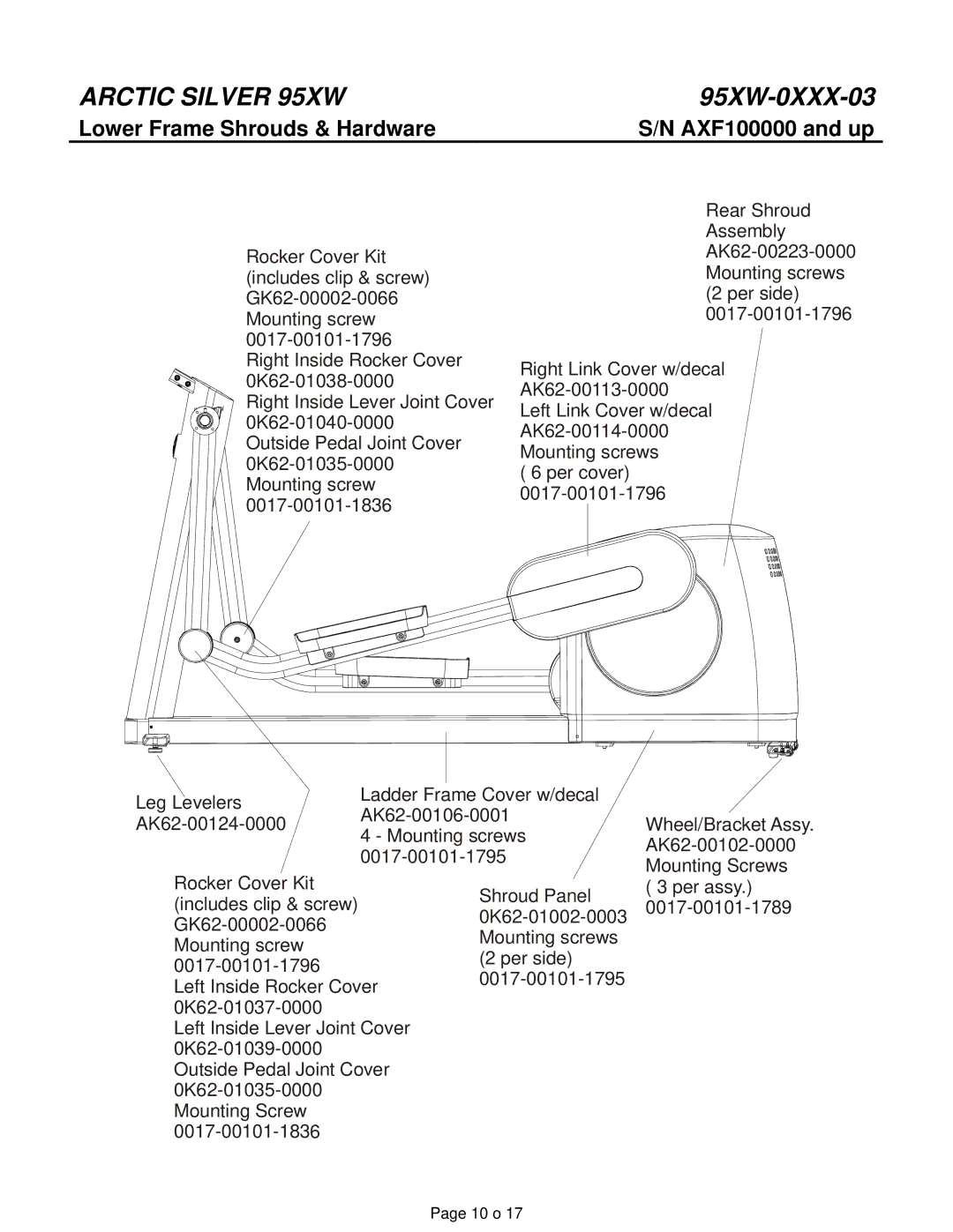 Life Fitness 95XW-0XXX-03 manual Arctic Silver 95XW, Lower Frame Shrouds & Hardware 